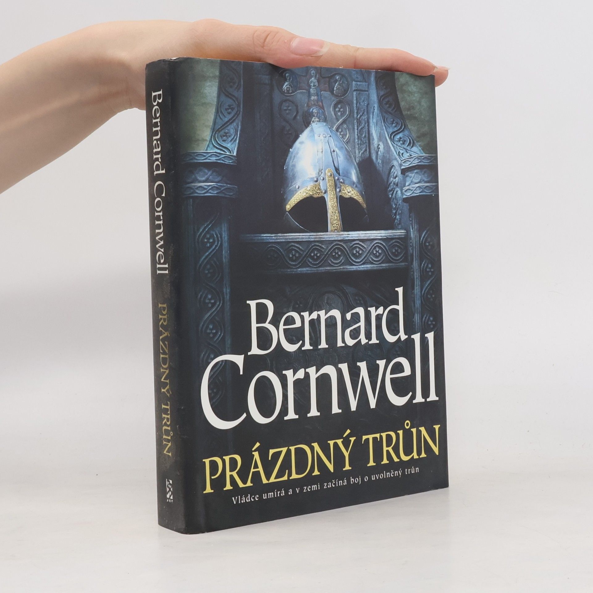 Bernard Cornwell Prázdný trůn. Uhtred z Bebbanburgu 8. díl
