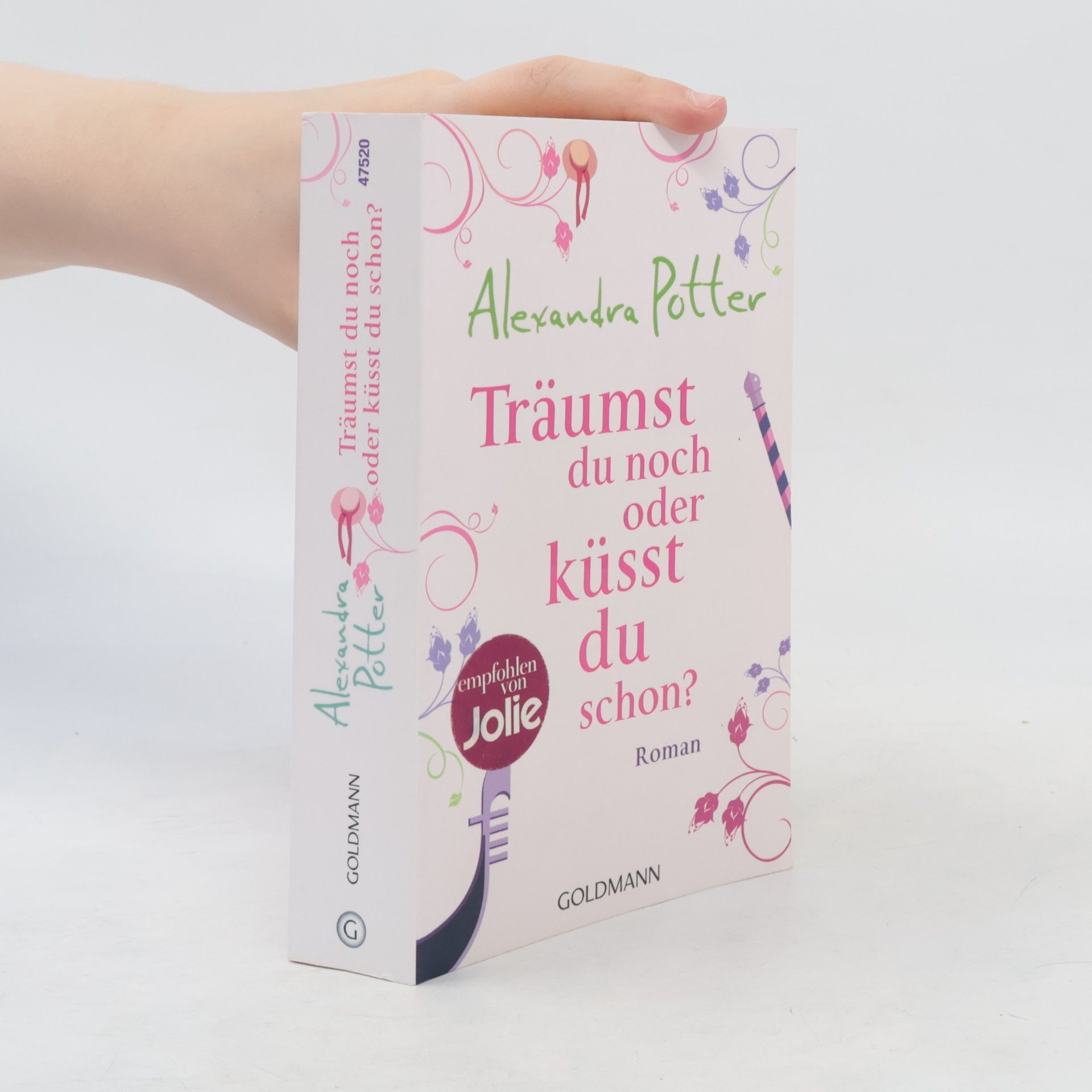 Alexandra Potter Träumst du noch, oder küsst du schon?