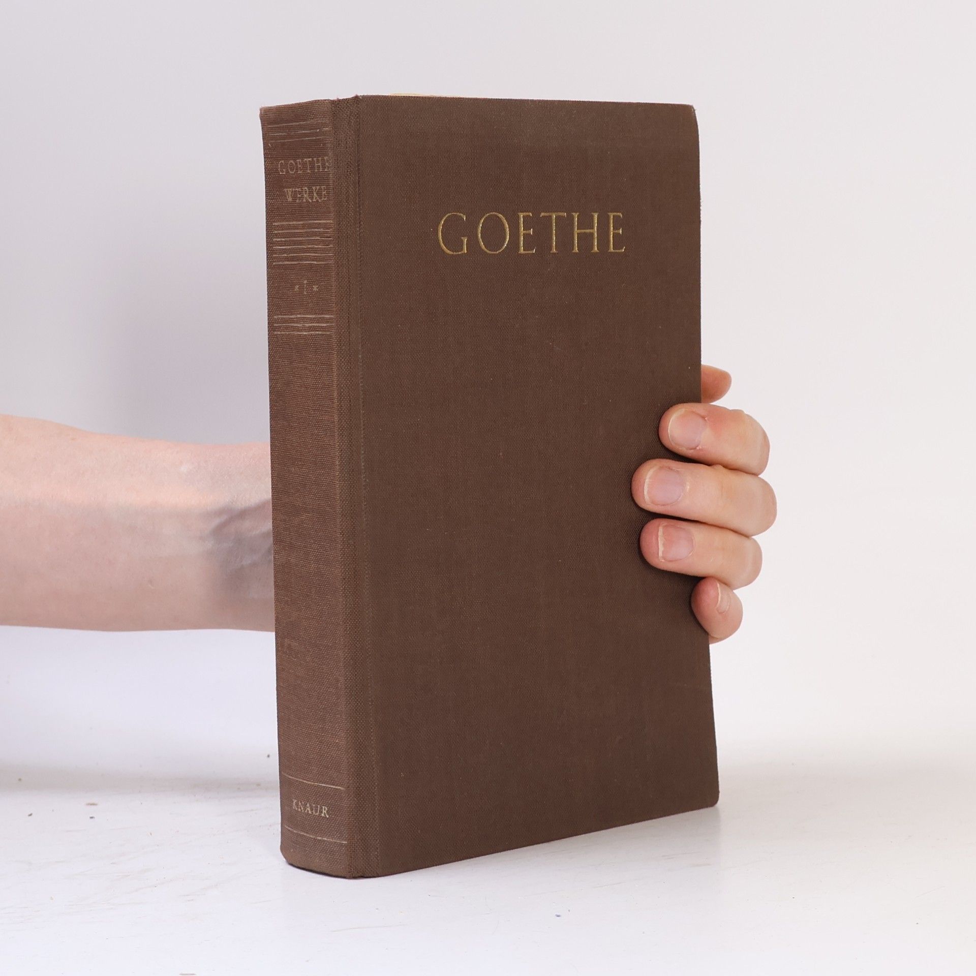 Johann Wolfgang von Goethe Goethes Werke I