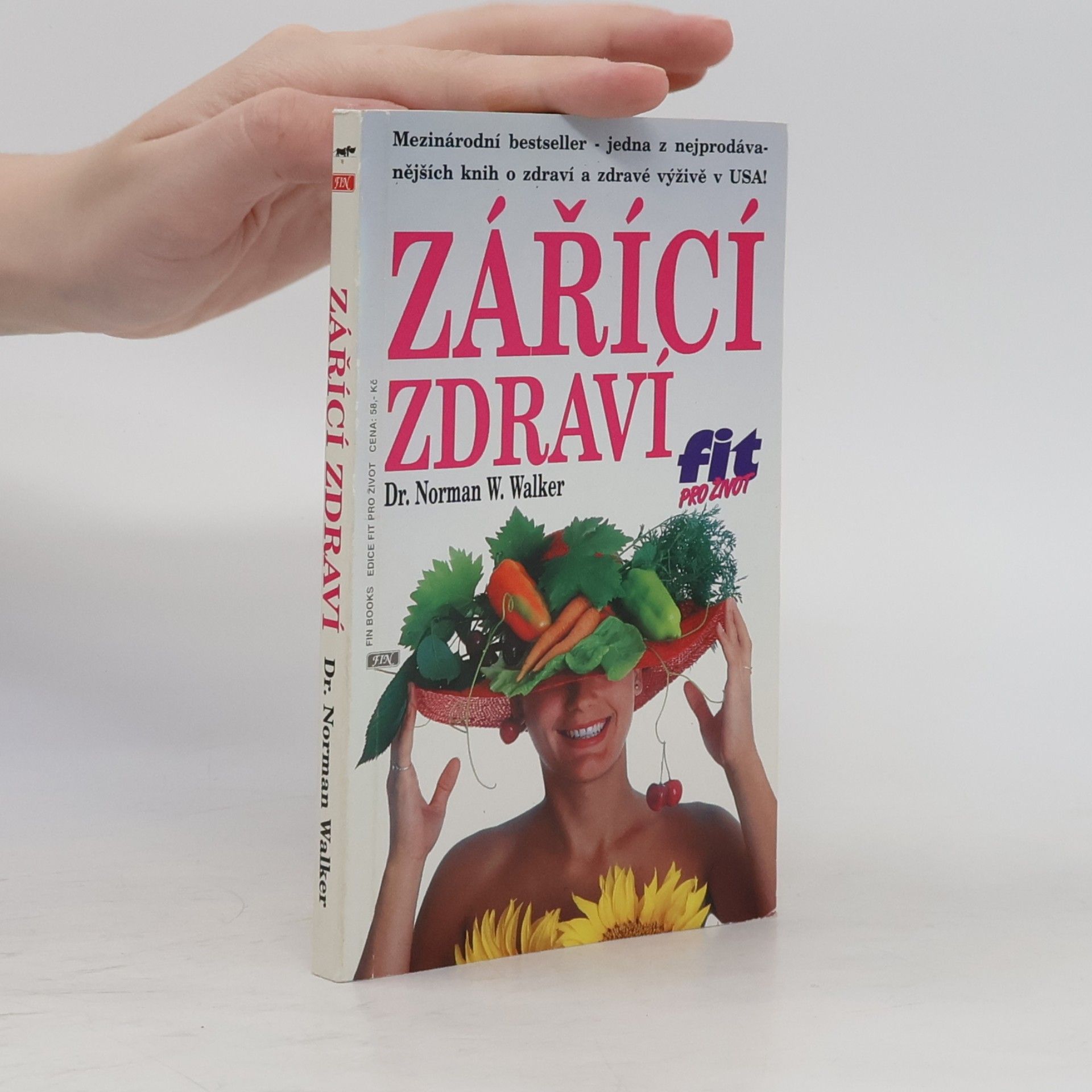 Norman W. Walker Zářící zdraví