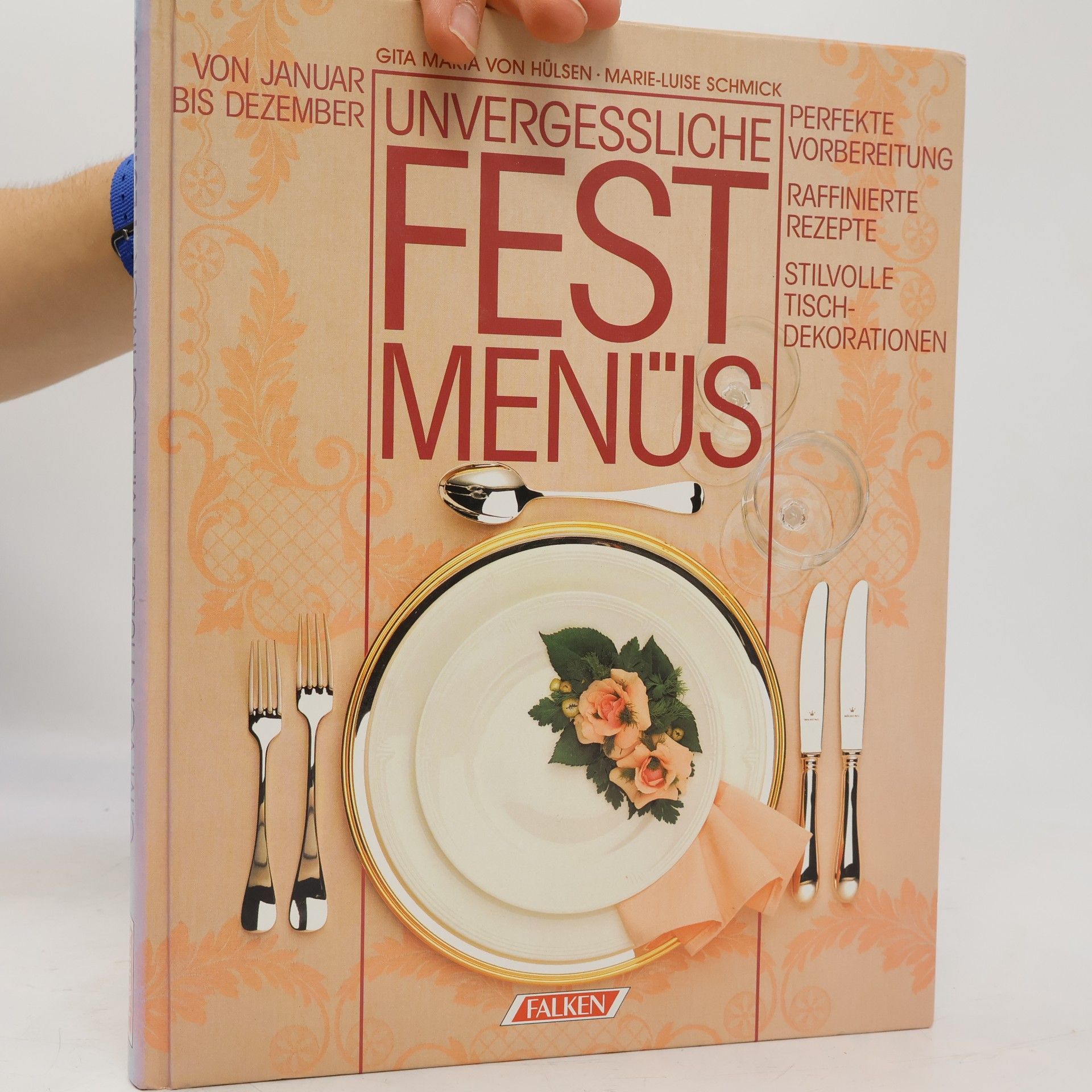 Gita Maria von Hülsen Unvergessliche Festmenüs