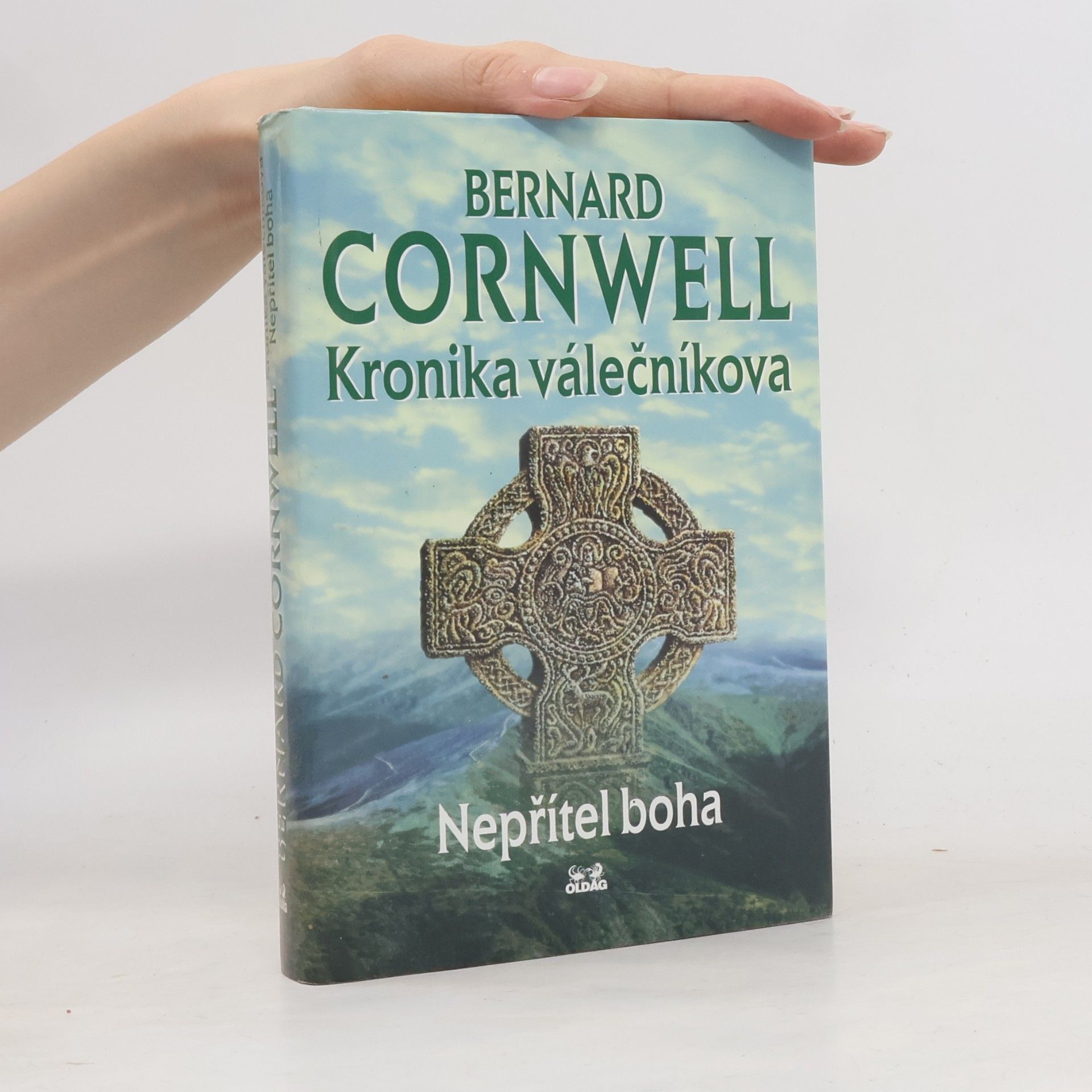 Bernard Cornwell Kronika válečníkova. Díl III. Nepřítel boha