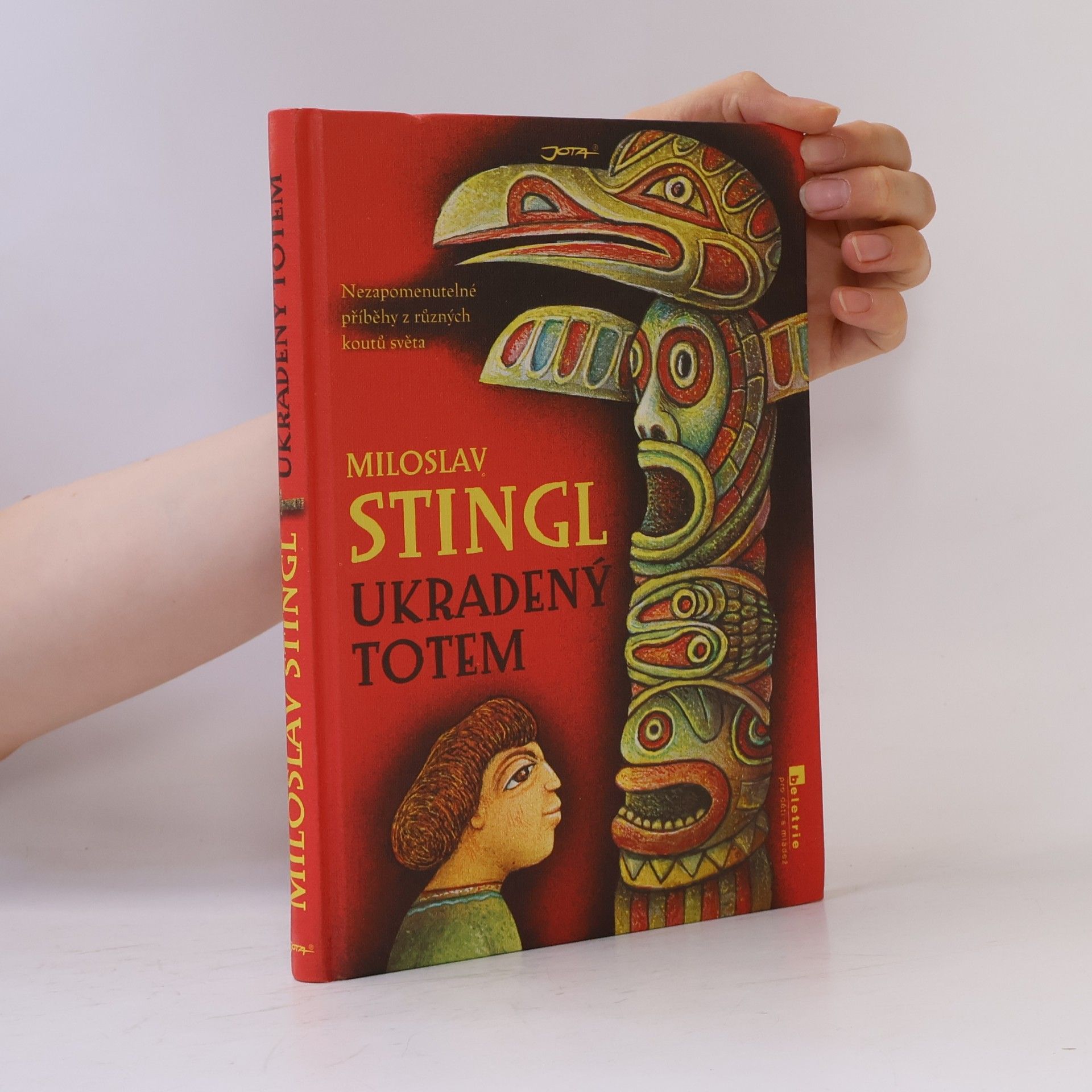 Miloslav Stingl Ukradený totem