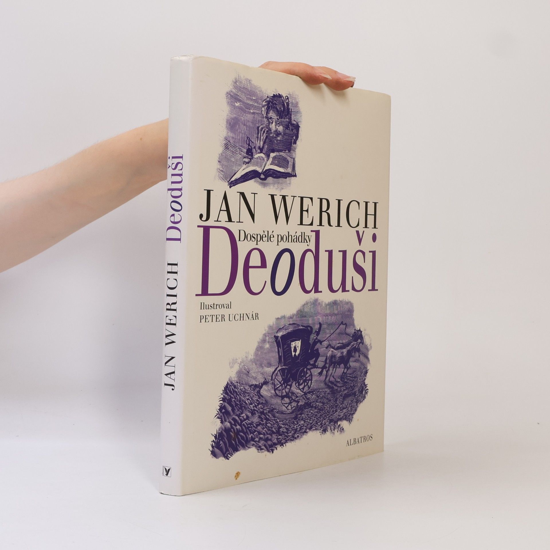 Jan Werich Deoduši. Dospělé pohádky