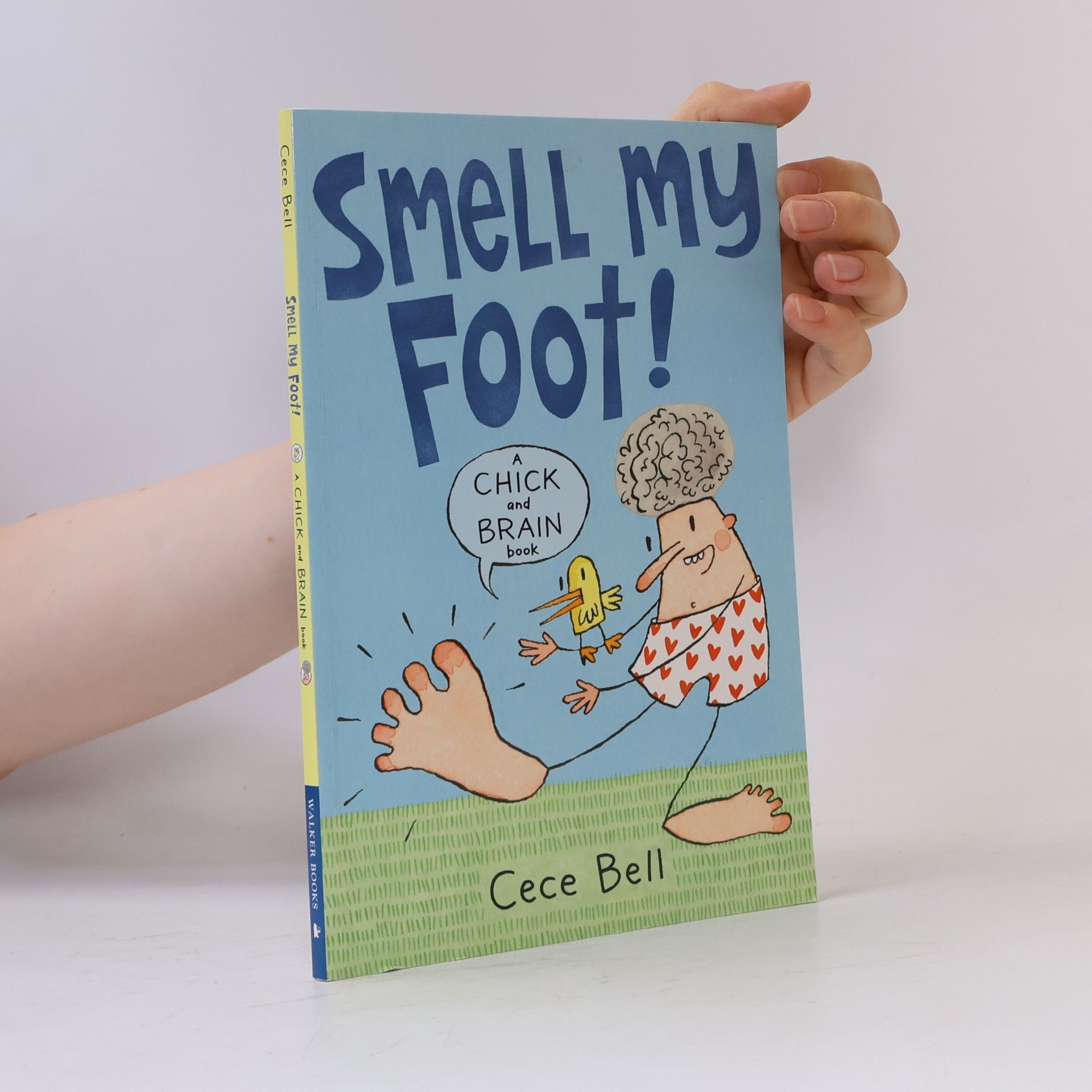 Cece Bell Chick and Brain: Smell My Foot!