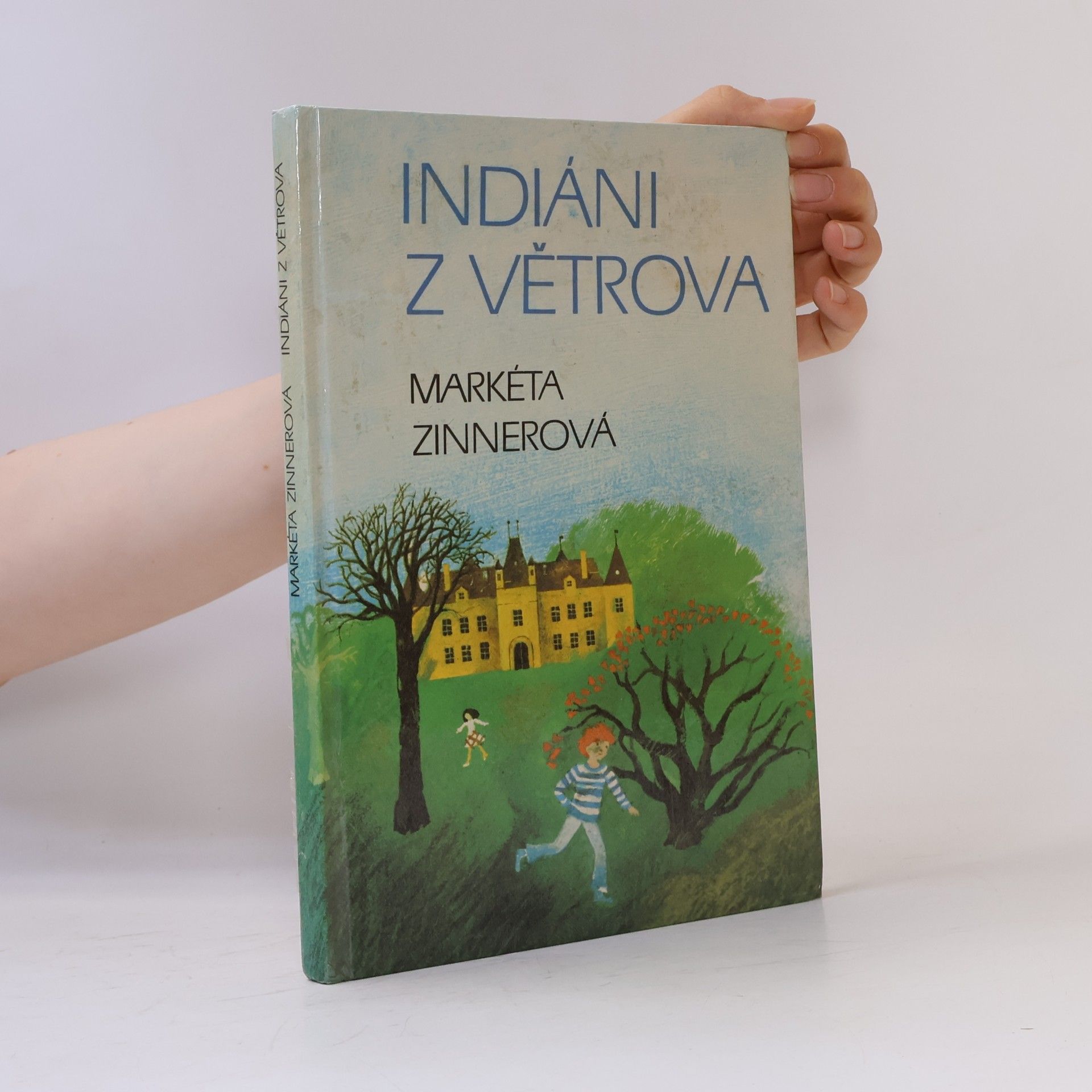 Markéta Zinnerová Indiáni z Větrova