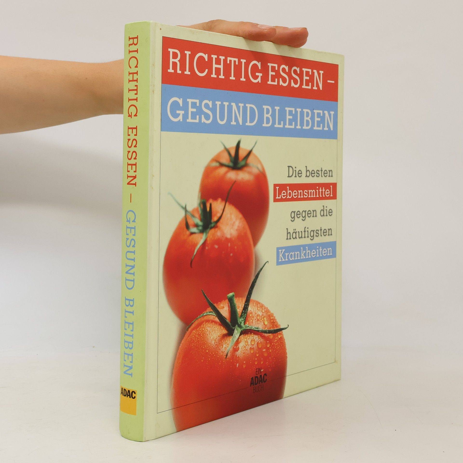 AA.VV. Richtig Essen - gesund bleiben