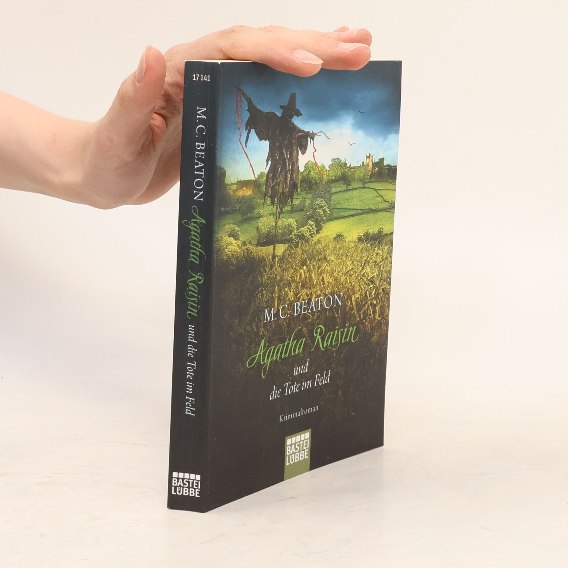 Marion Chesney Agatha Raisin und die Tote im Feld