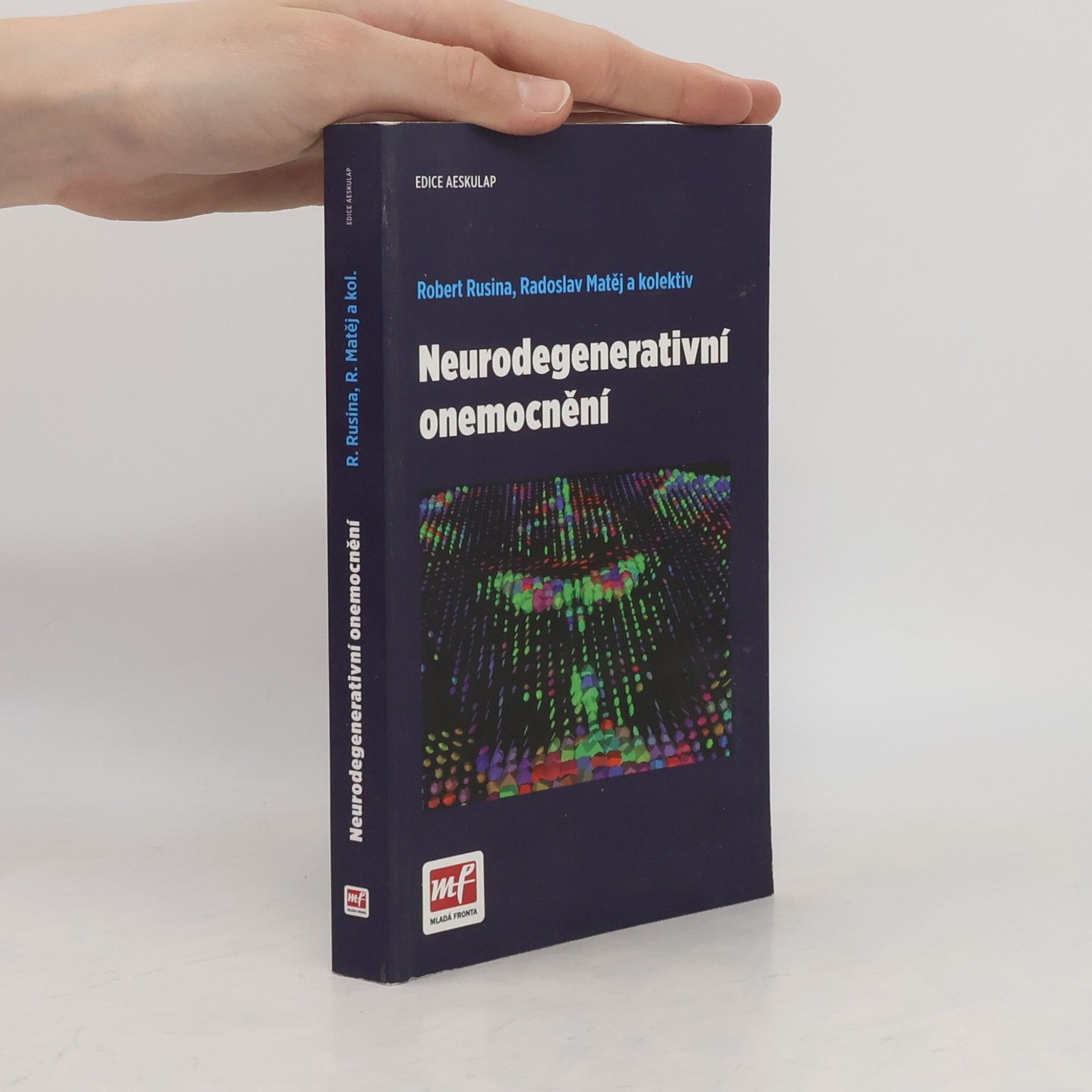 Radoslav Matěj Neurodegenerativní onemocnění