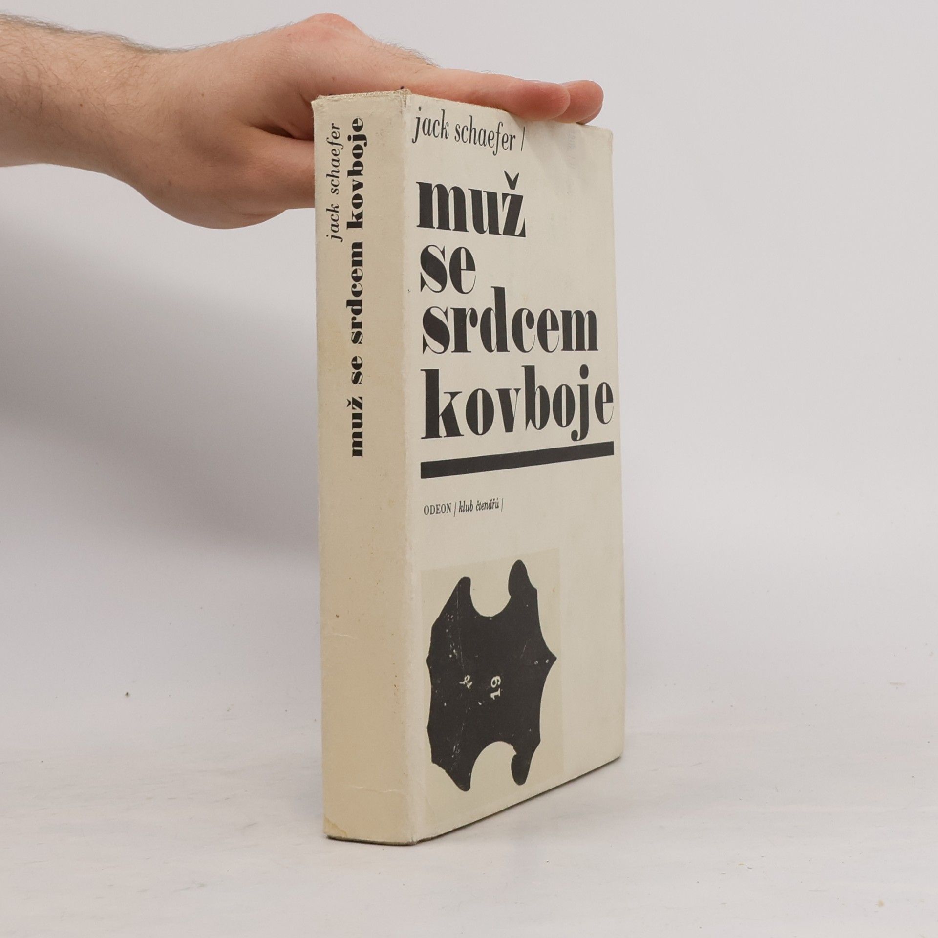 Jack Schaefer Muž se srdcem kovboje