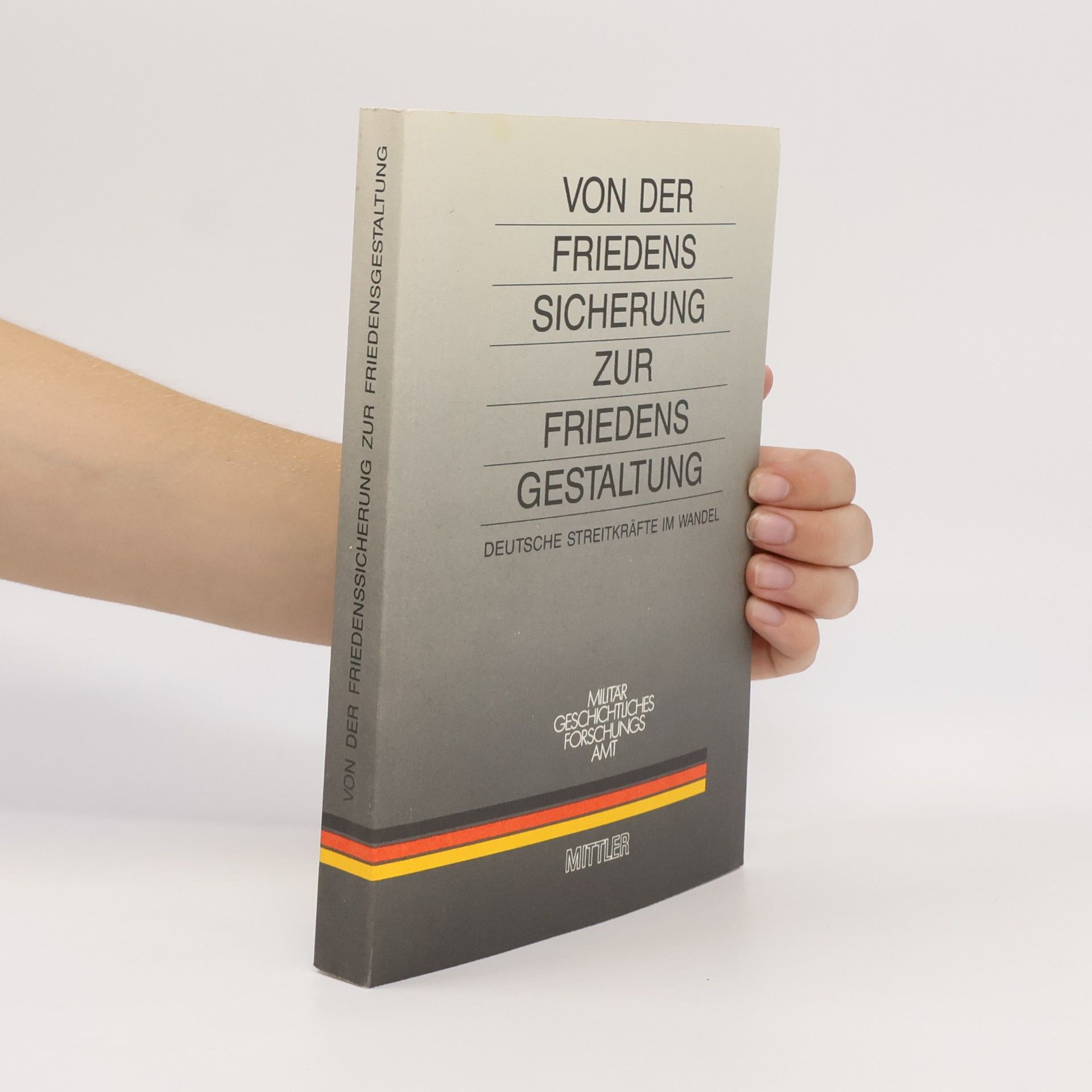 Heinrich Walle Von der Friedenssicherung zur Friedensgestaltung
