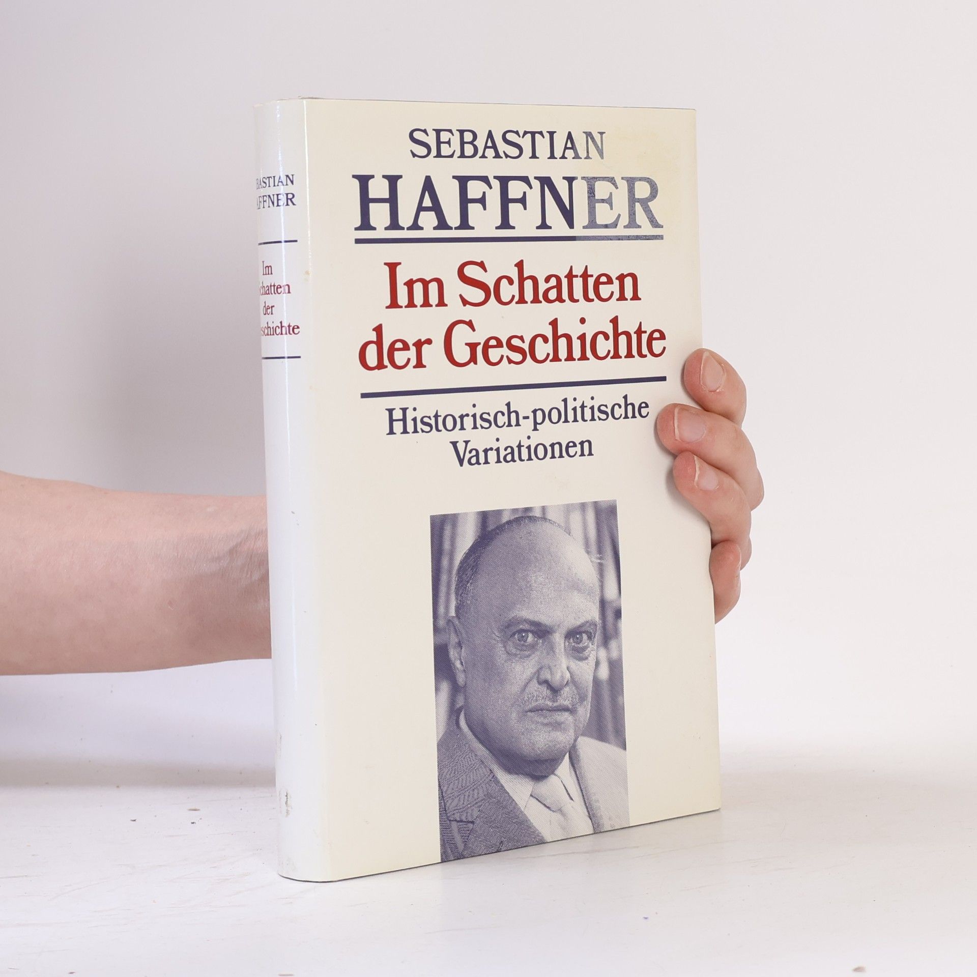 Sebastian Haffner Im Schatten der Geschichten