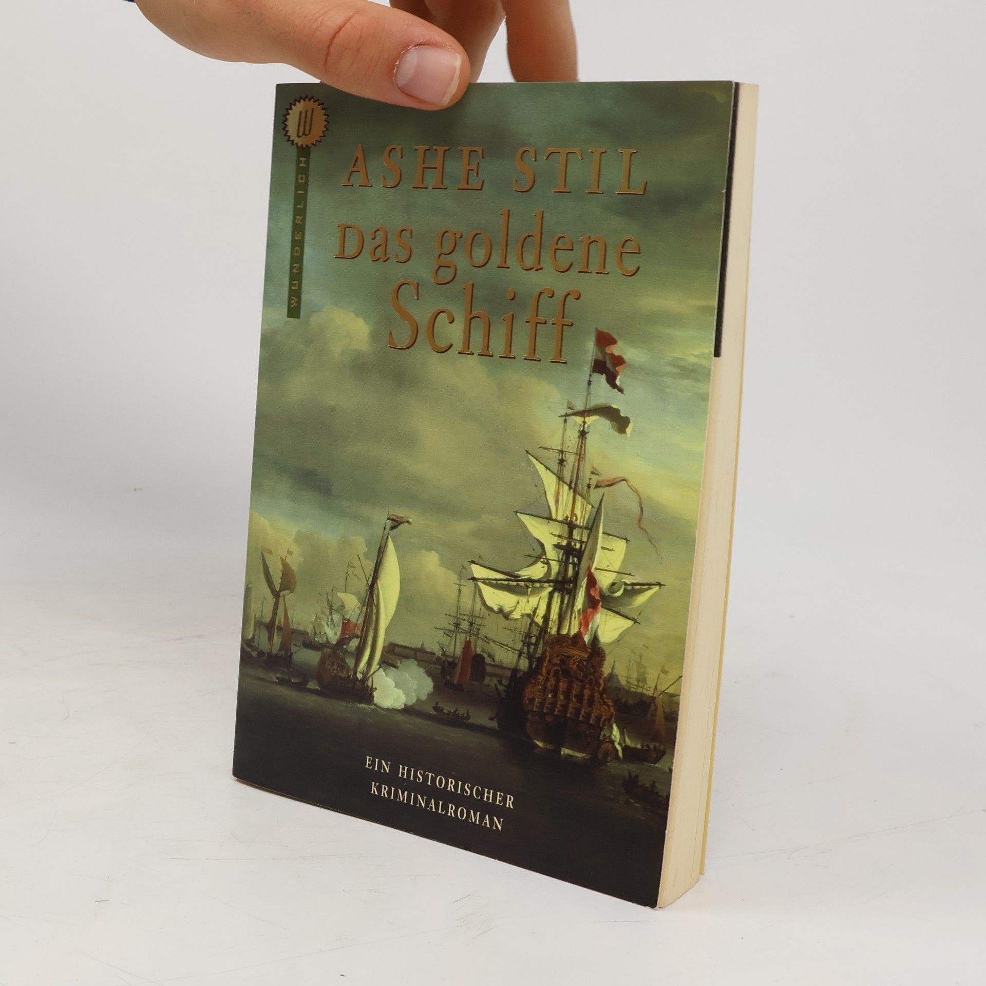 Ashe Stil Das goldene Schiff