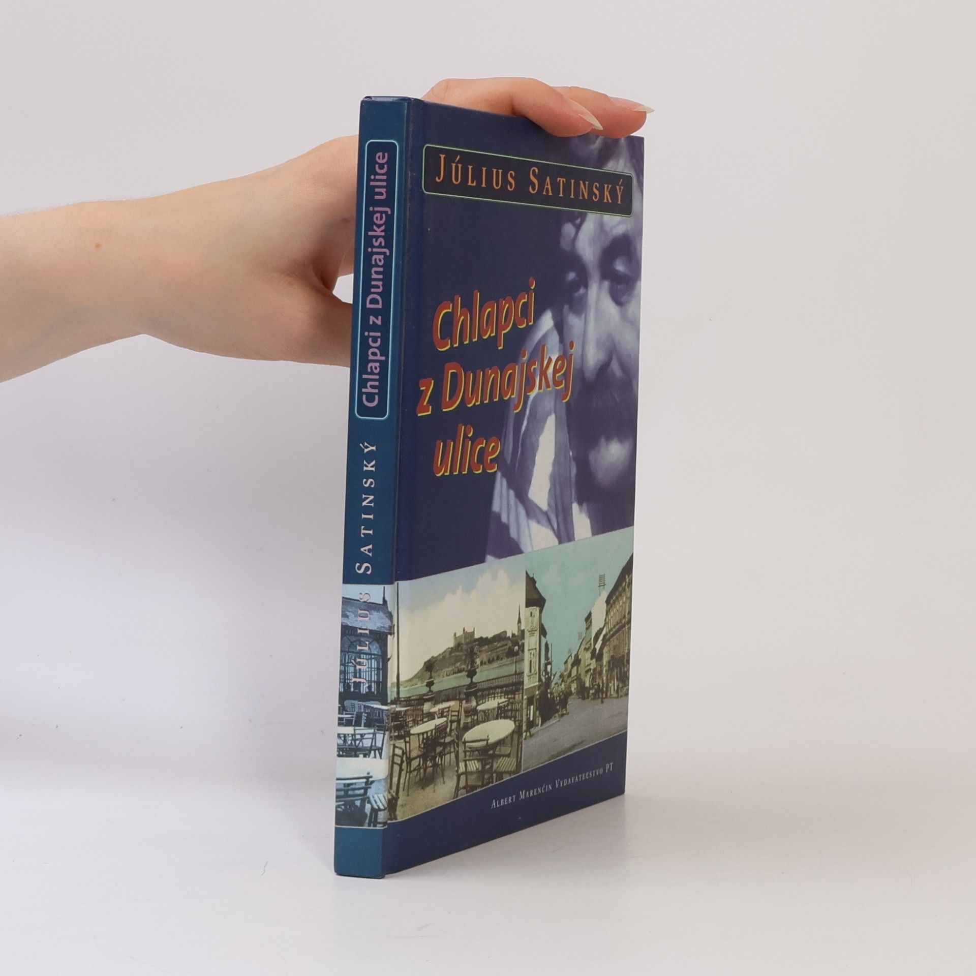 Július Satinský Chlapci z Dunajskej ulice