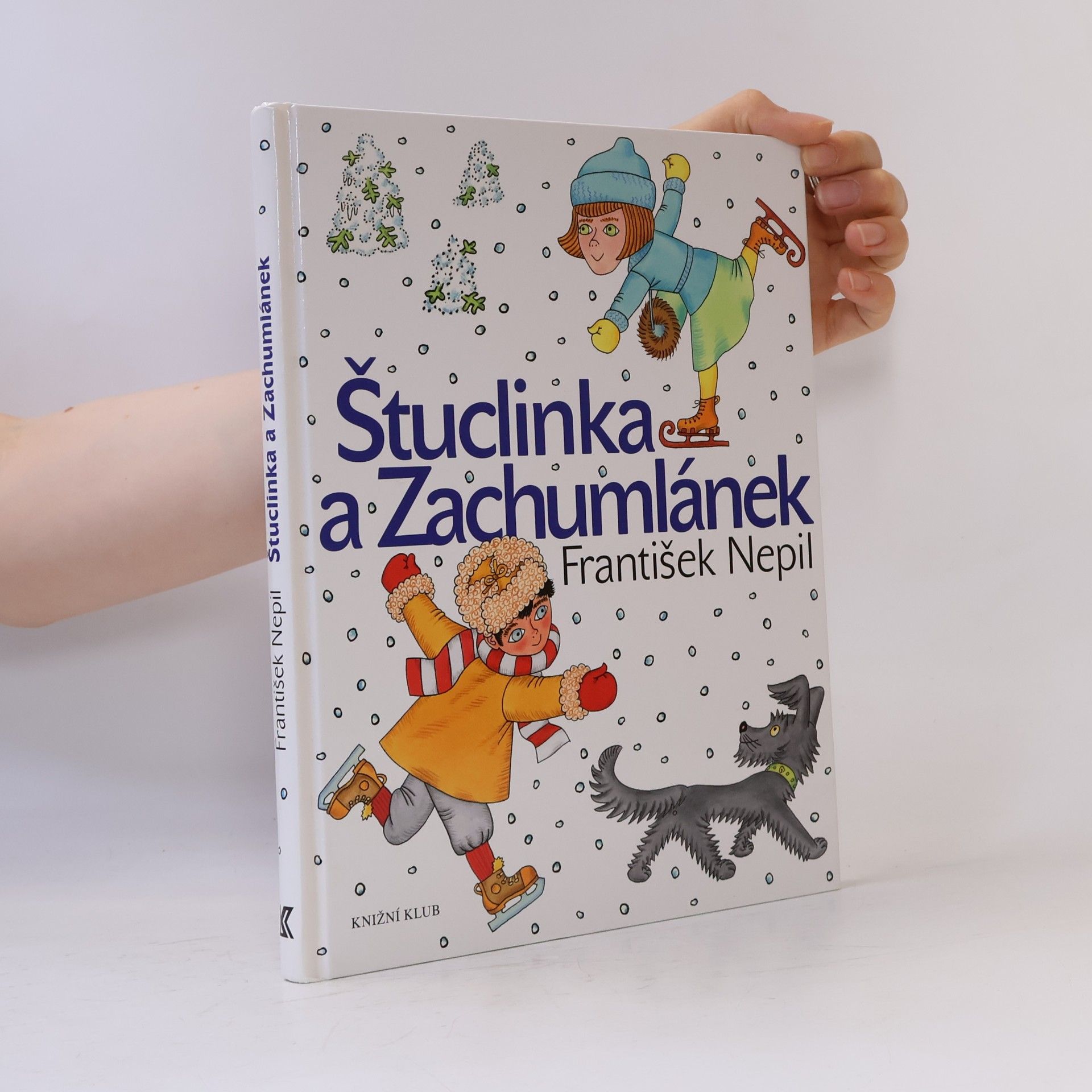 František Nepil Štuclinka a Zachumlánek