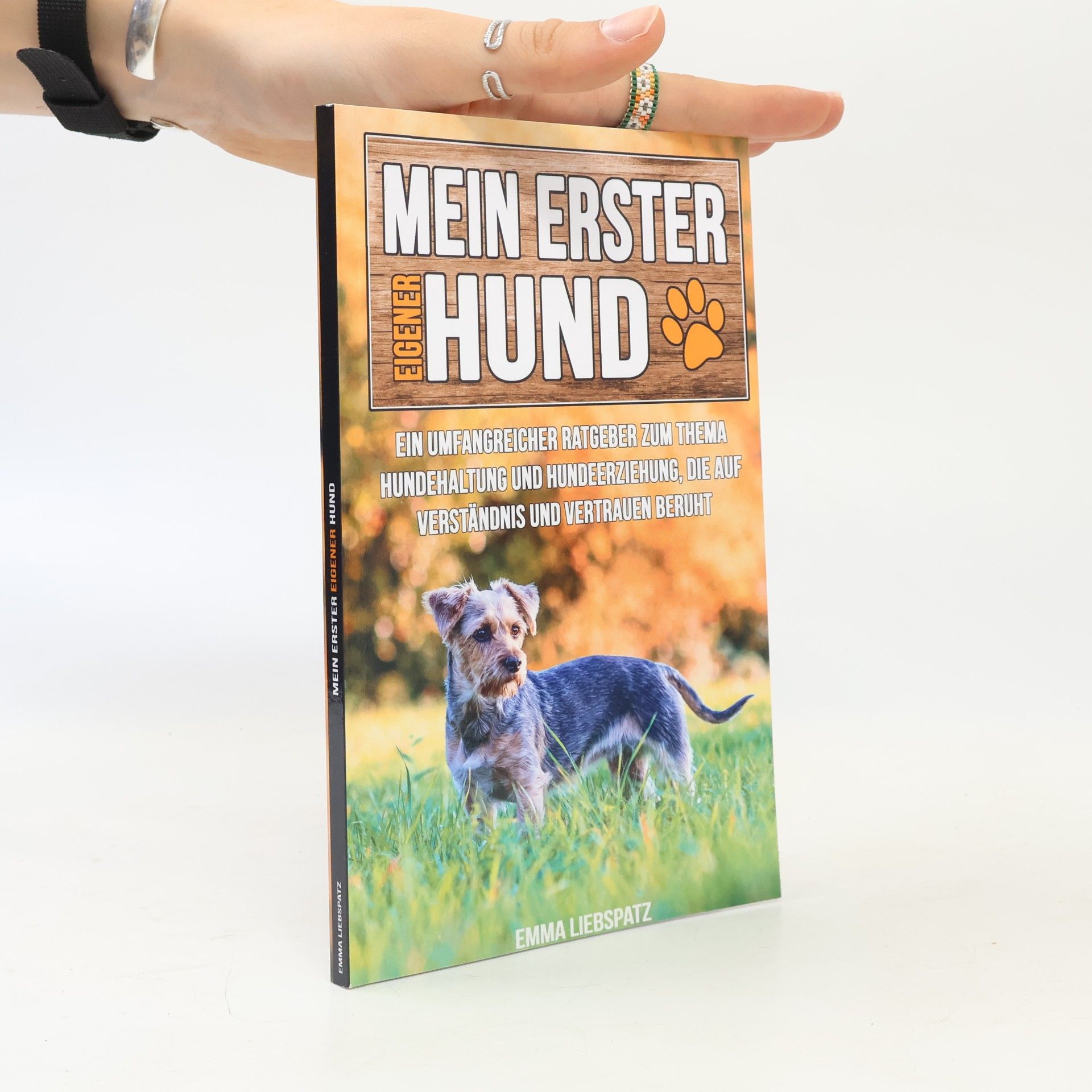 Emma Liebspatz Mein erster eigener Hund