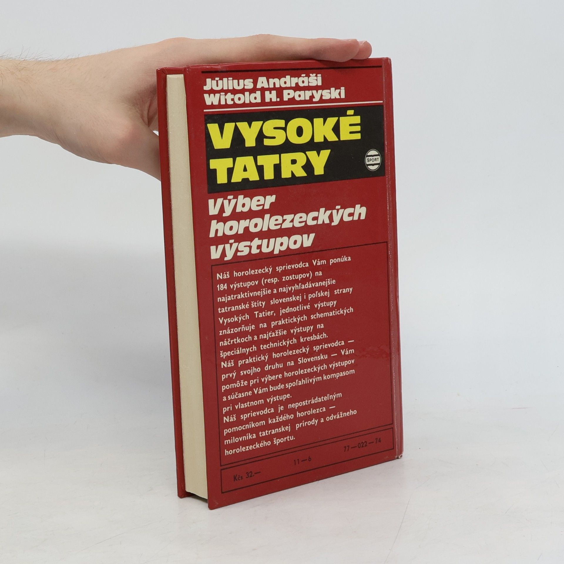 Július Andráši Vysoké Tatry - výber horolezeckých výstupov