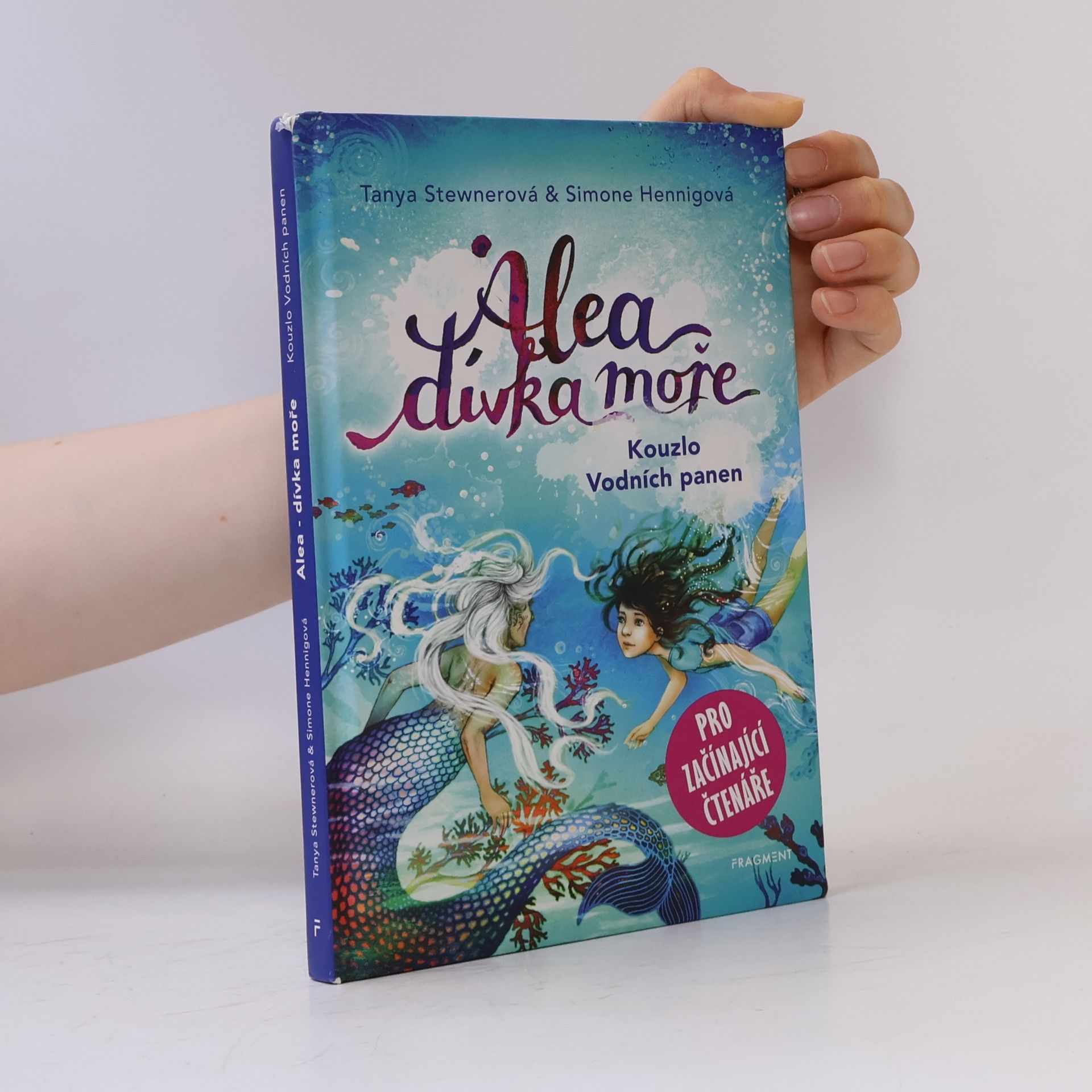Tanya Stewner Alea, dívka moře. Kouzlo Vodních panen