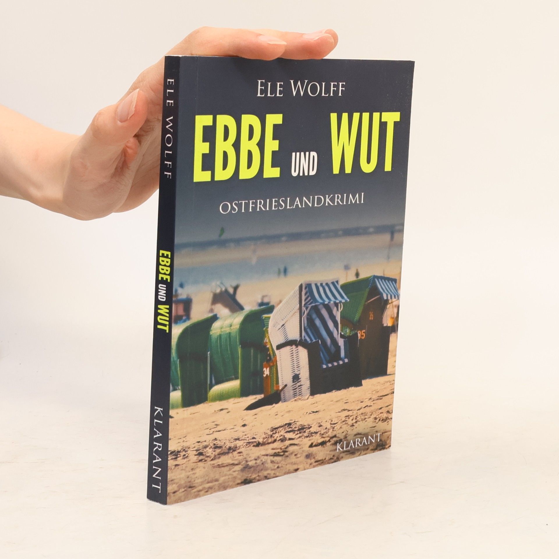 Ele Wolff Ebbe und Wut. Ostfrieslandkrimi