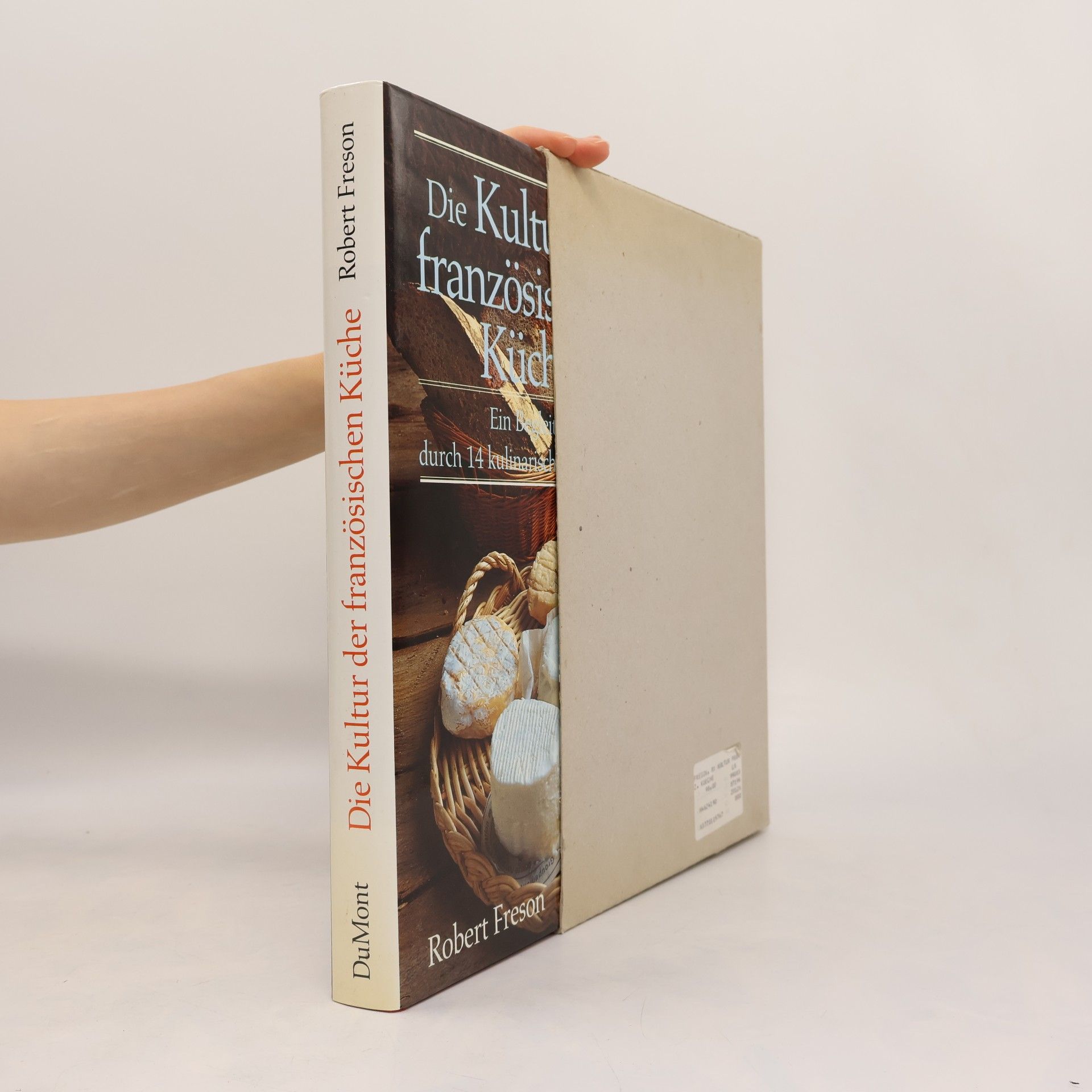 Robert Freson Die Kultur der französischen Küche