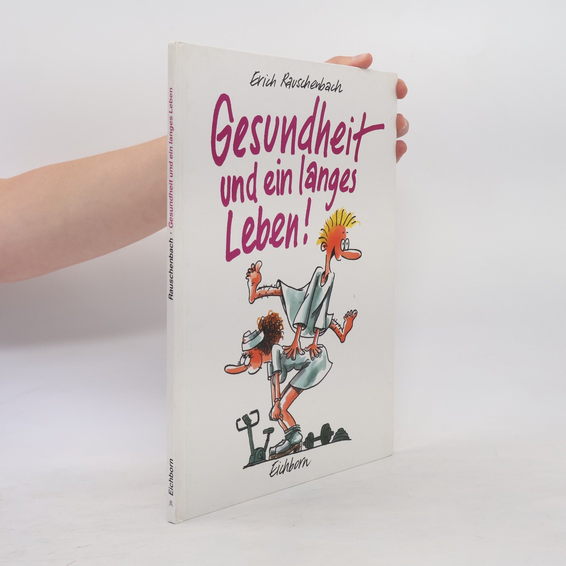 Gesundheit und ein langes Leben!