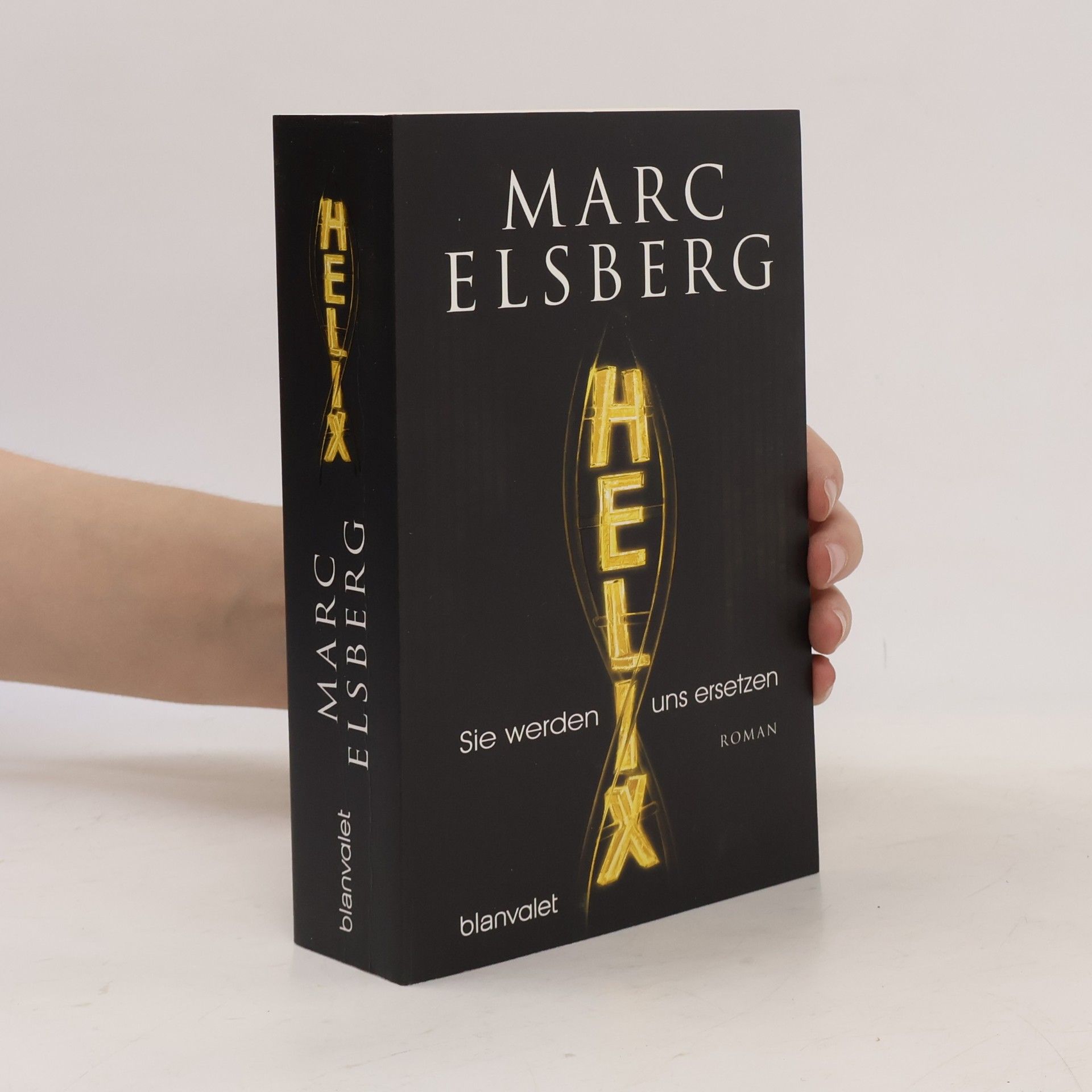 Marc Elsberg Helix