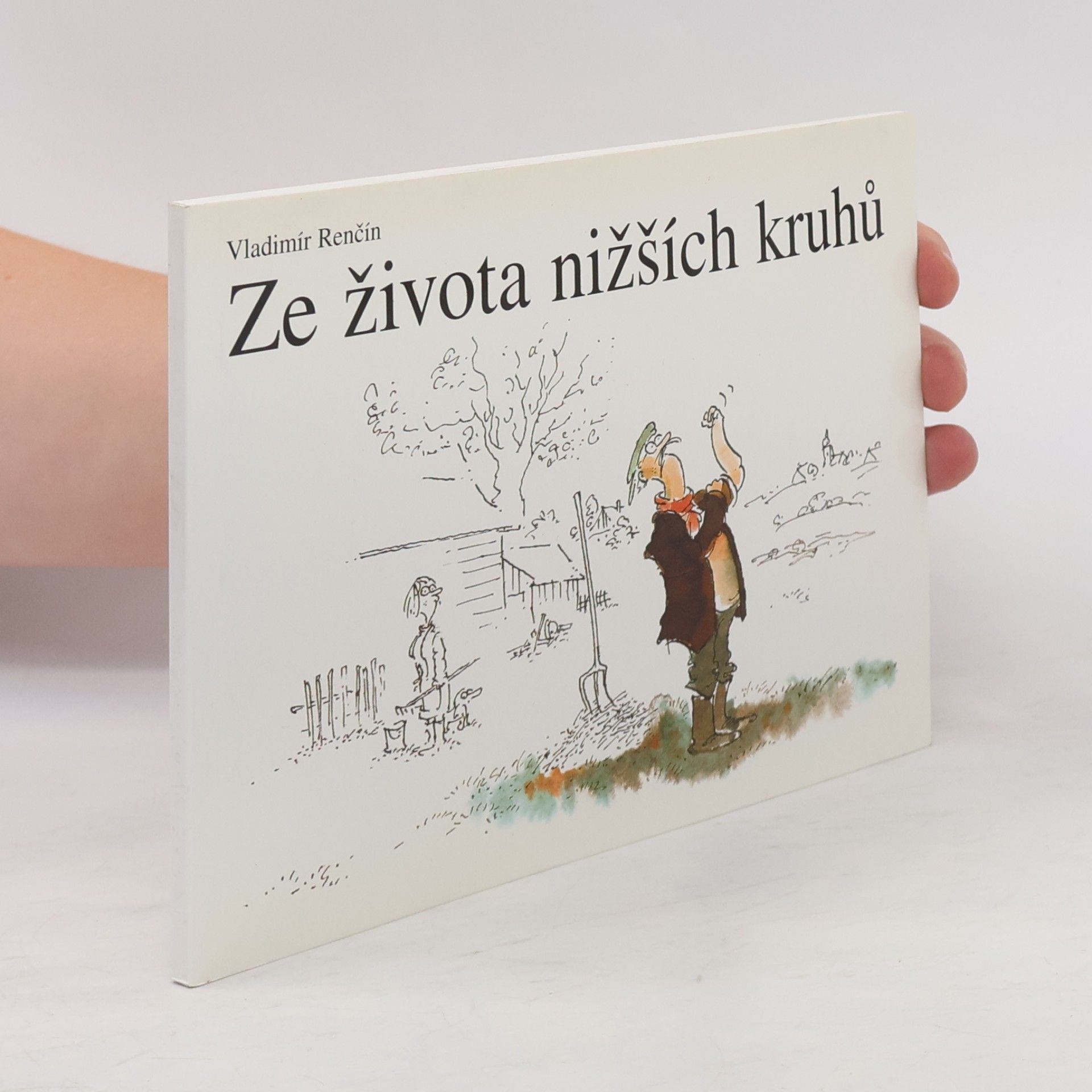 Vladimír Renčín Ze života nižších kruhů