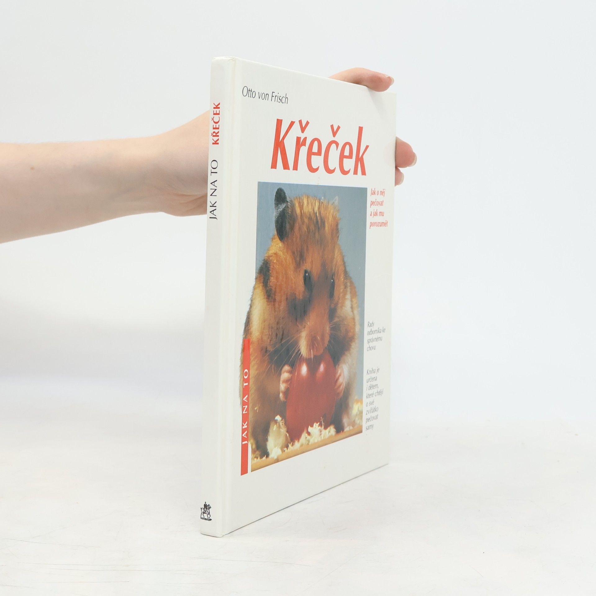 Otto von Frisch Křeček. Správná péče.