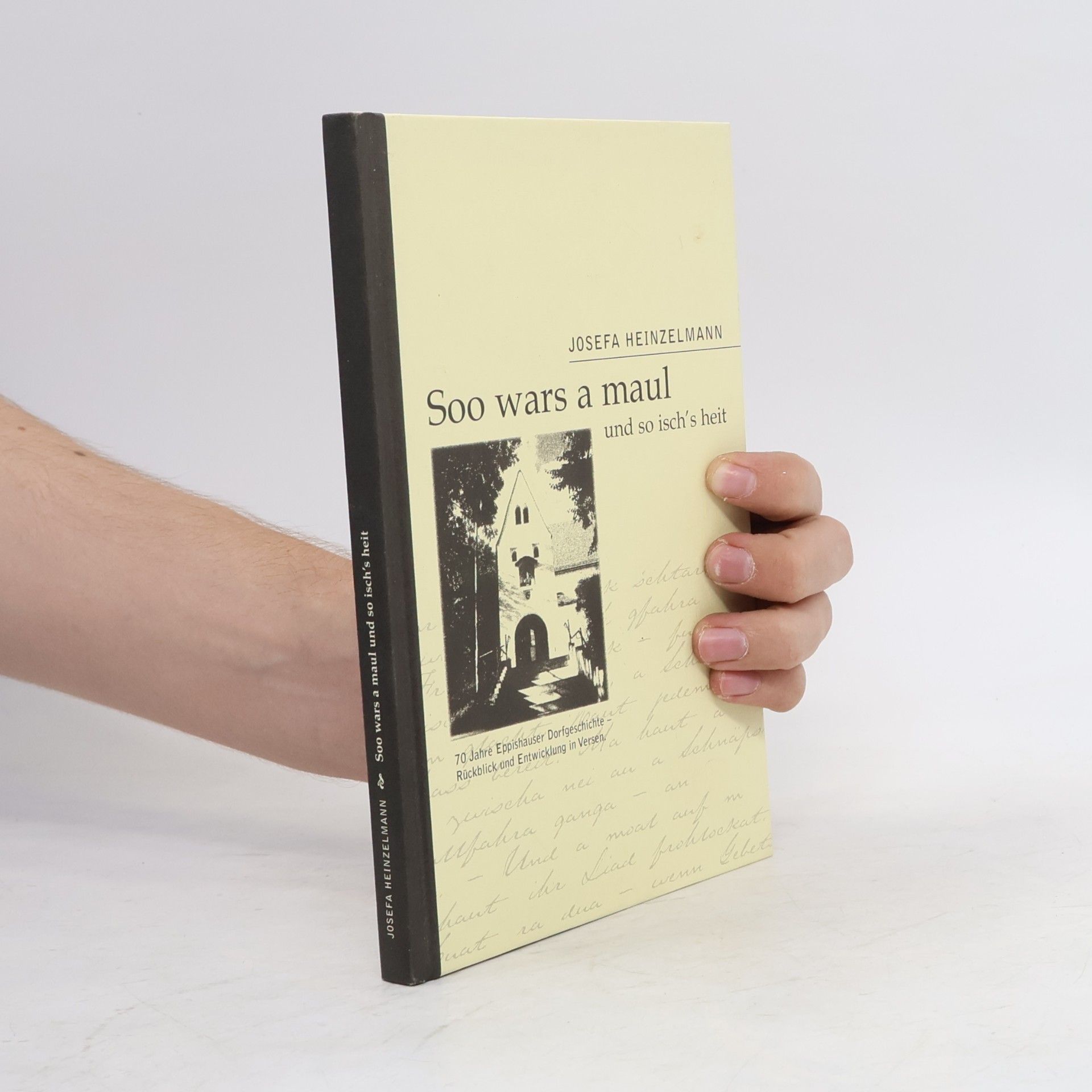 Josefa Heinzelmann Soo wars a maul und so isch's heit