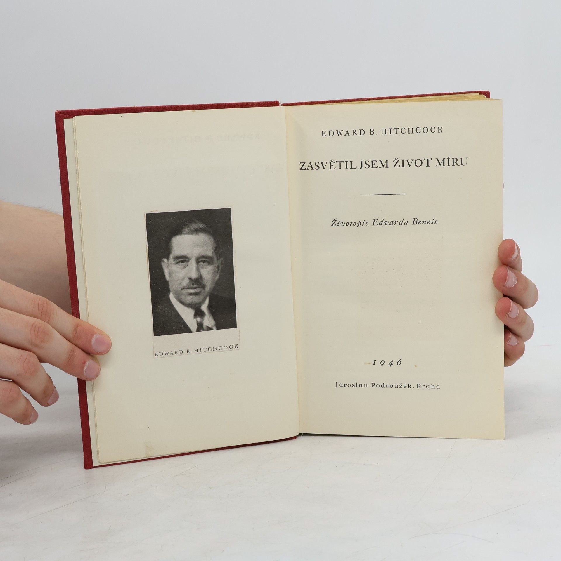 E. B. Hitchcock Zasvětil jsem život míru