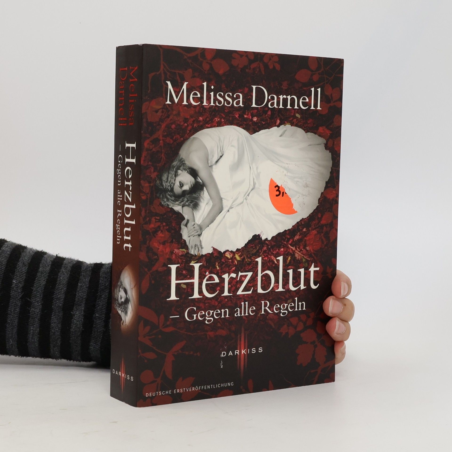 Melissa Darnell Herzblut - gegen alle Regeln