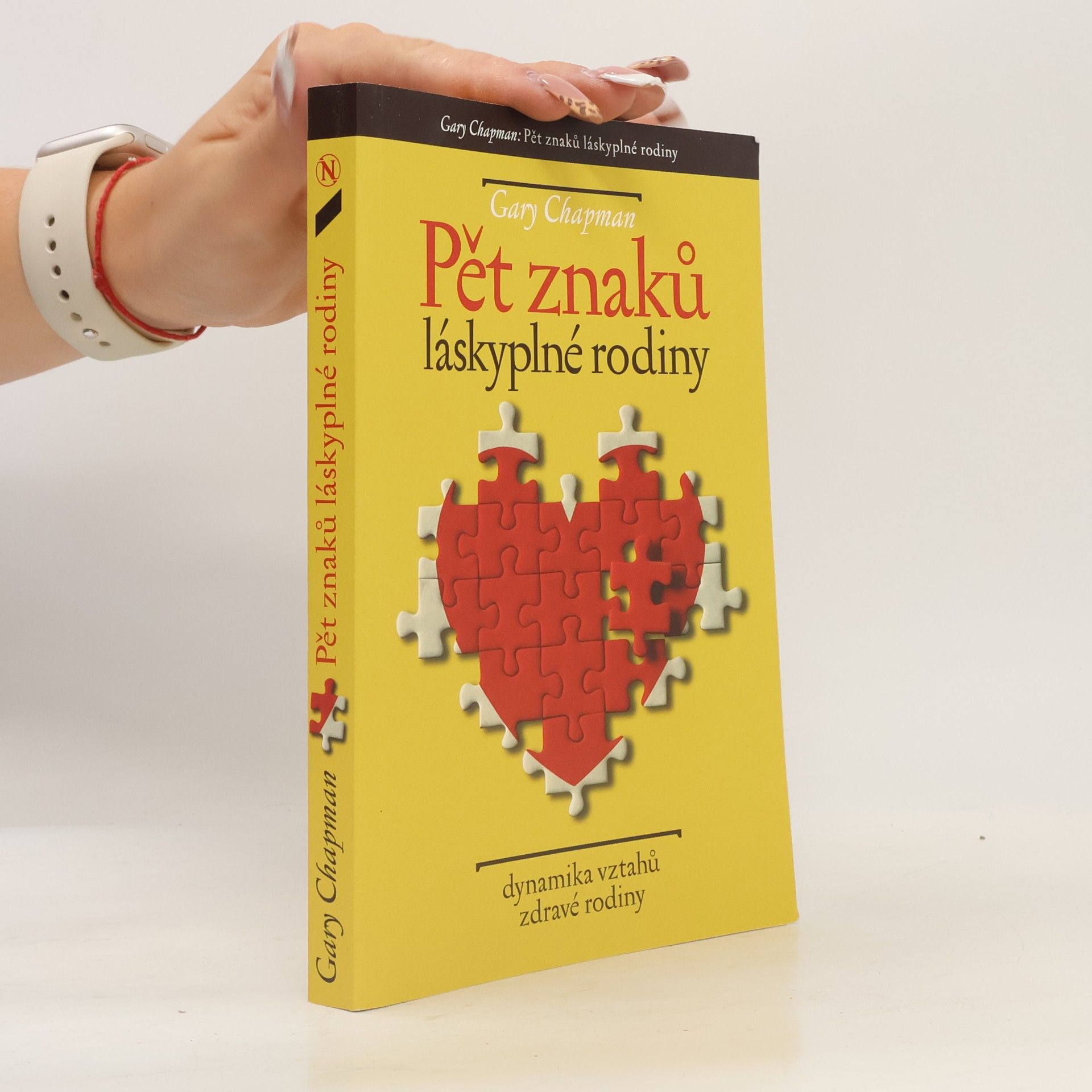 Gary Chapman Pět znaků láskyplné rodiny