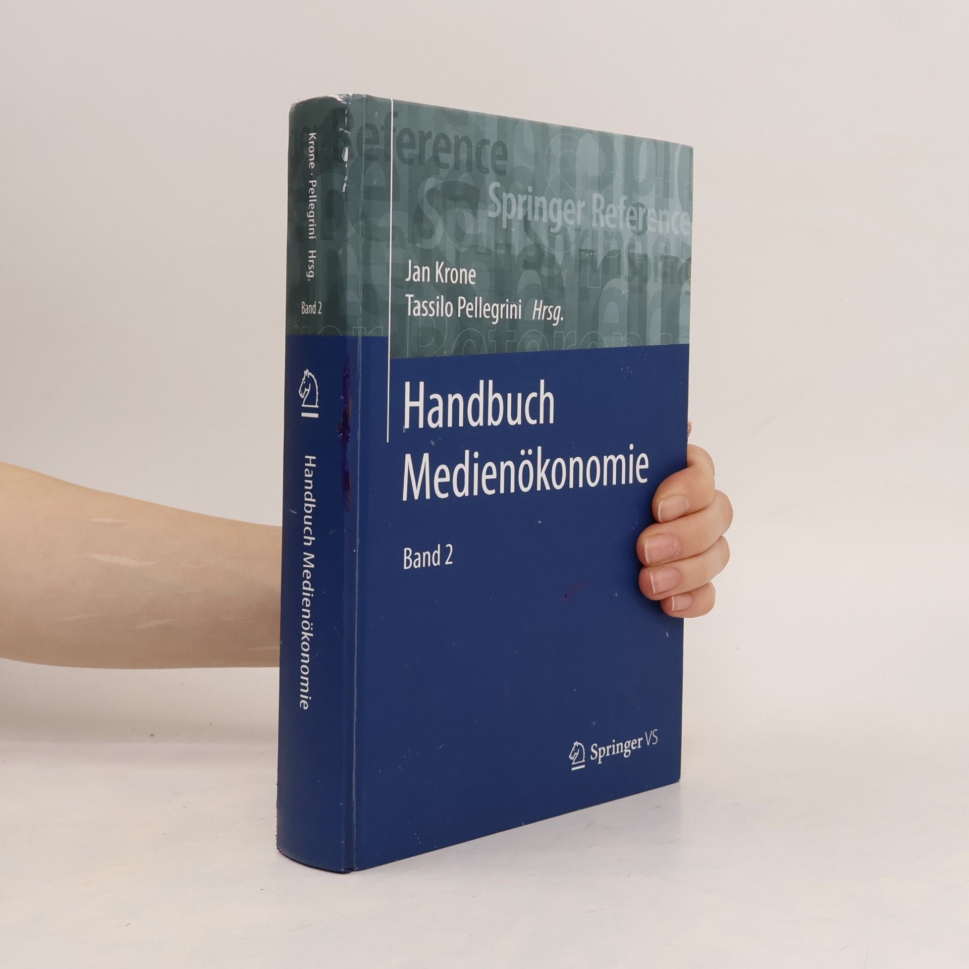 Tassilo Pellegrini Springer Reference Sozialwissenschaften - 2: Handbuch Medienökonomie
