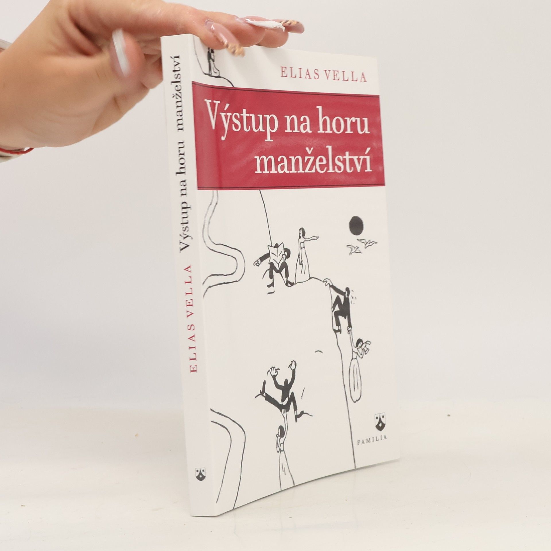 Elias Vella Výstup na horu manželství