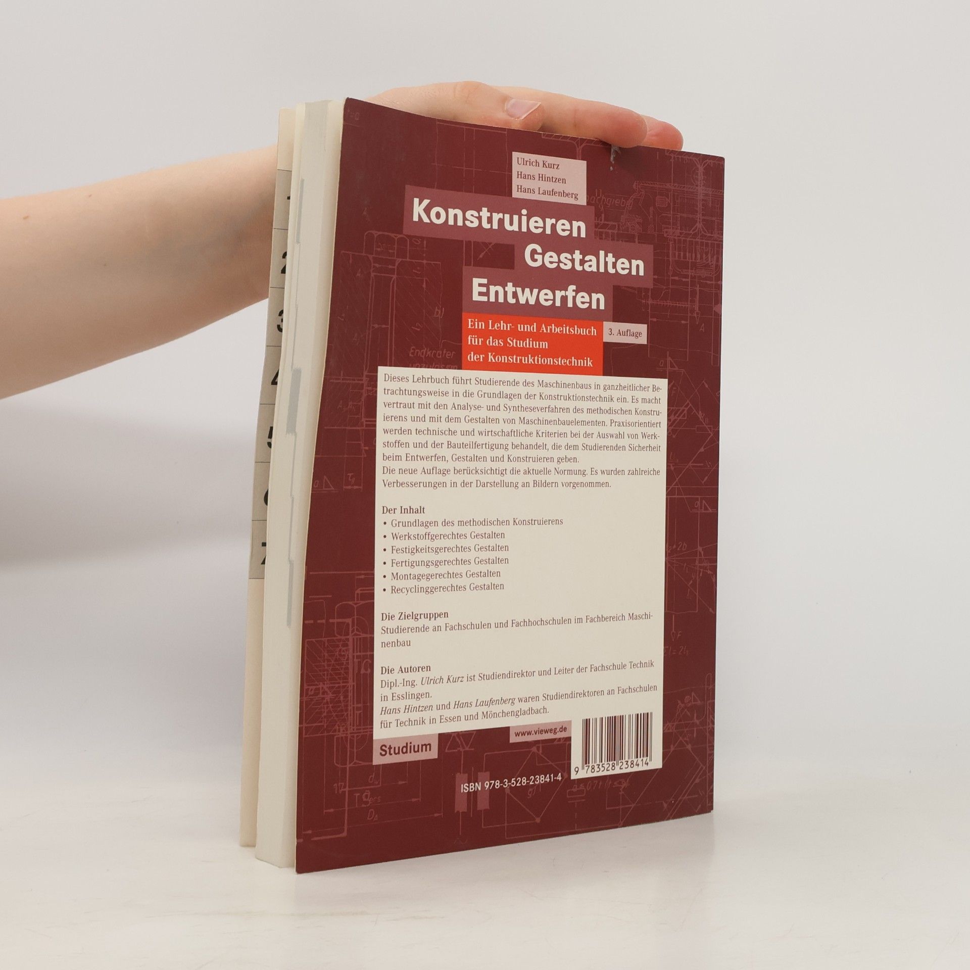 Ulrich Kurz Viewegs Fachbücher der Technik: Konstruieren, Gestalten, Entwerfen - 3. Auflage