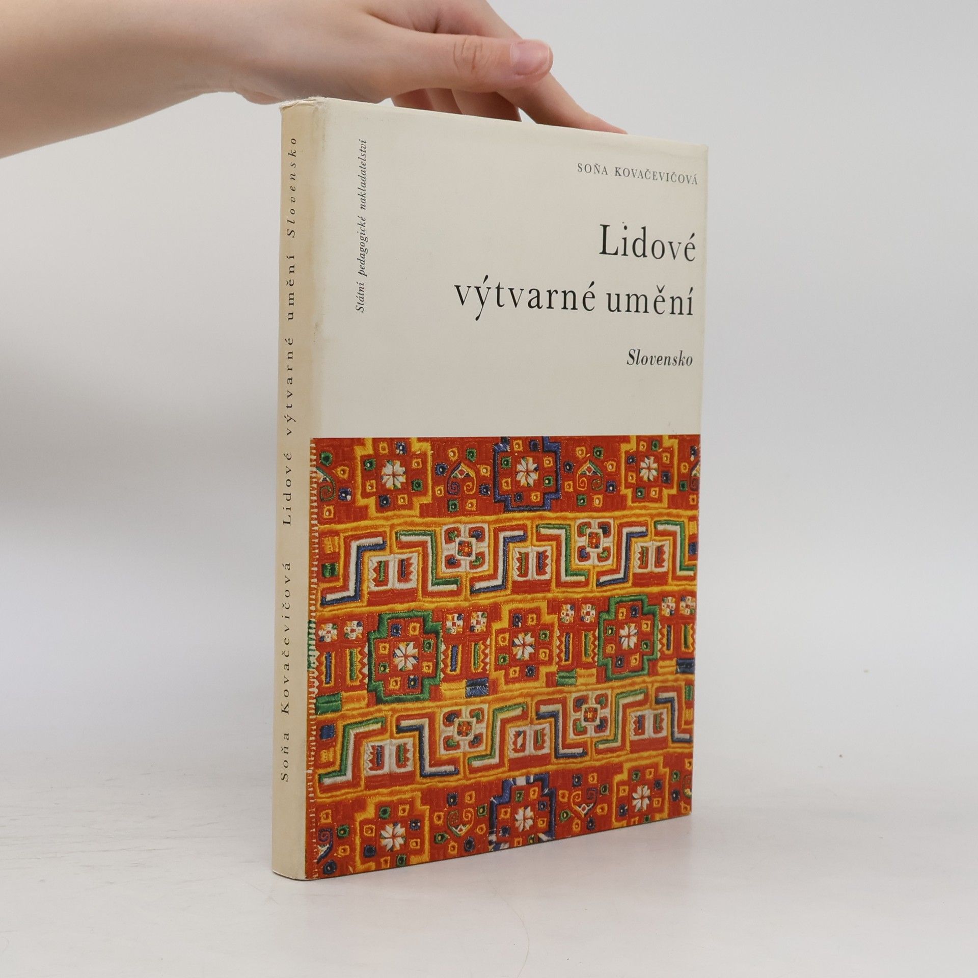 Soňa Kovačevičová Lidové výtvarné umění : Slovensko