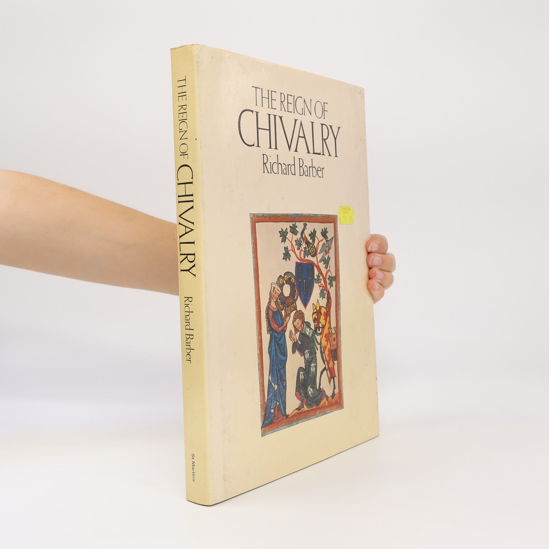 Richard Barber The Reign of Chivalry