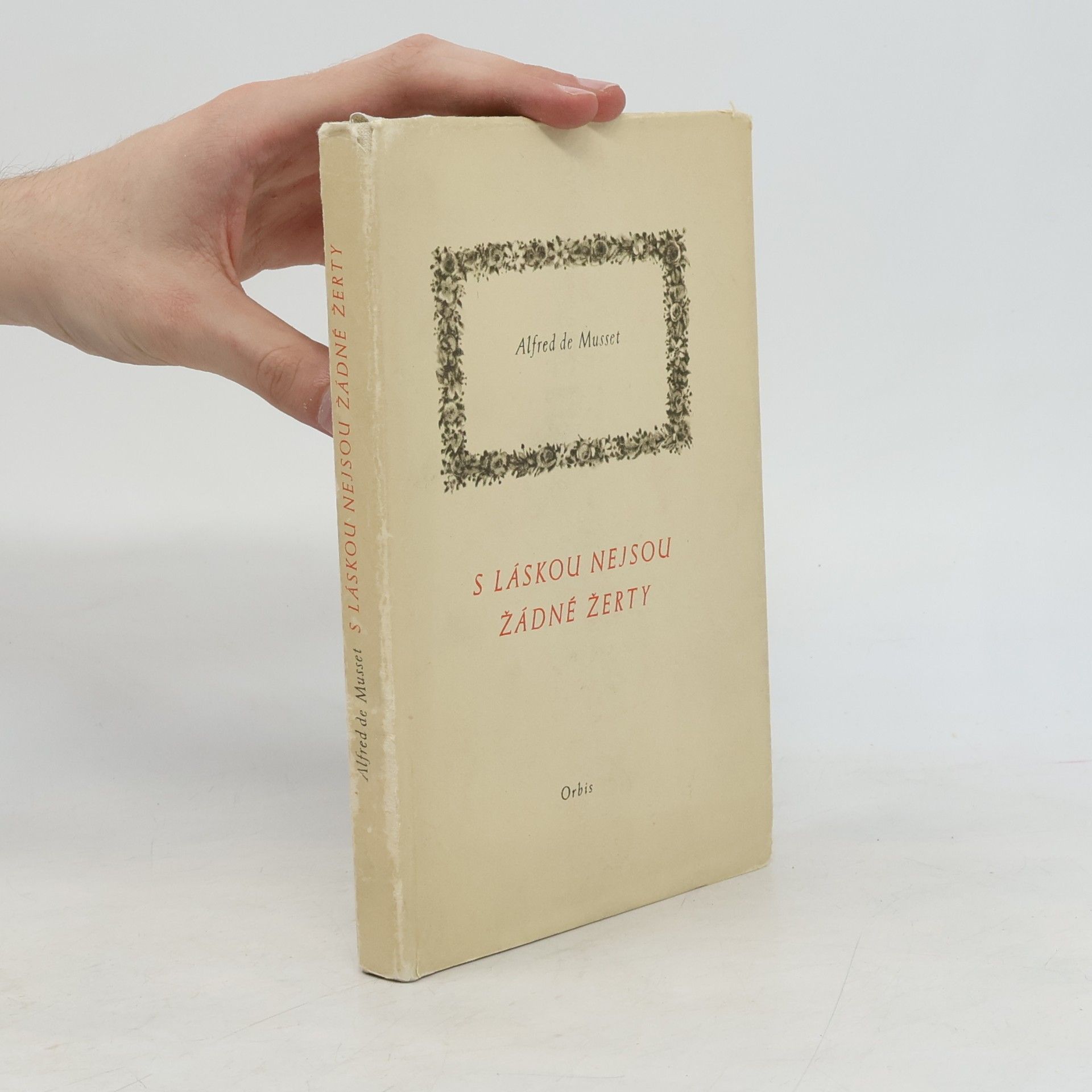 Alfred de Musset S láskou nejsou žádné žerty