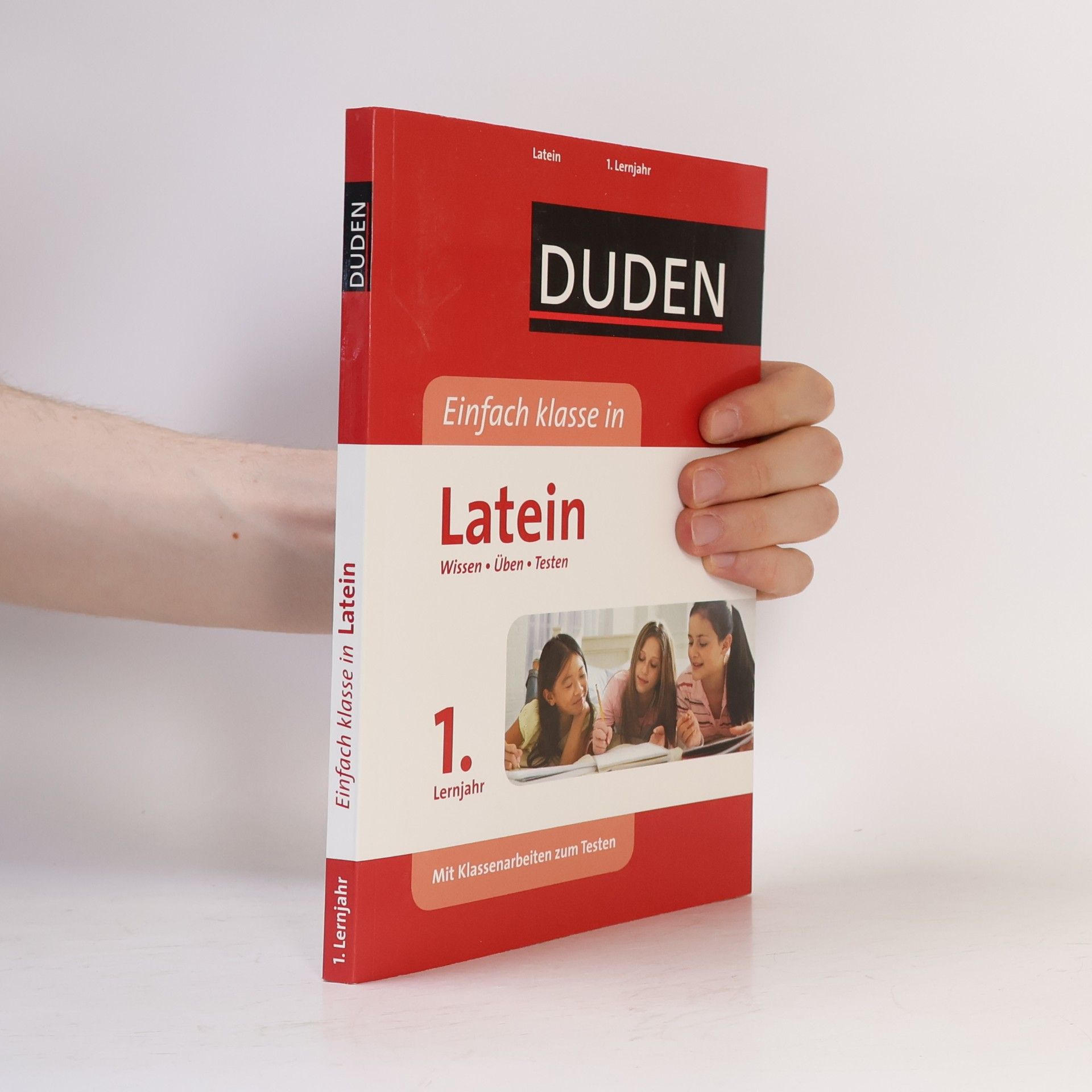 Stefan Gerlinger Einfach Klasse in Latein 1. Lernjahr. Wissen - Üben - Testen