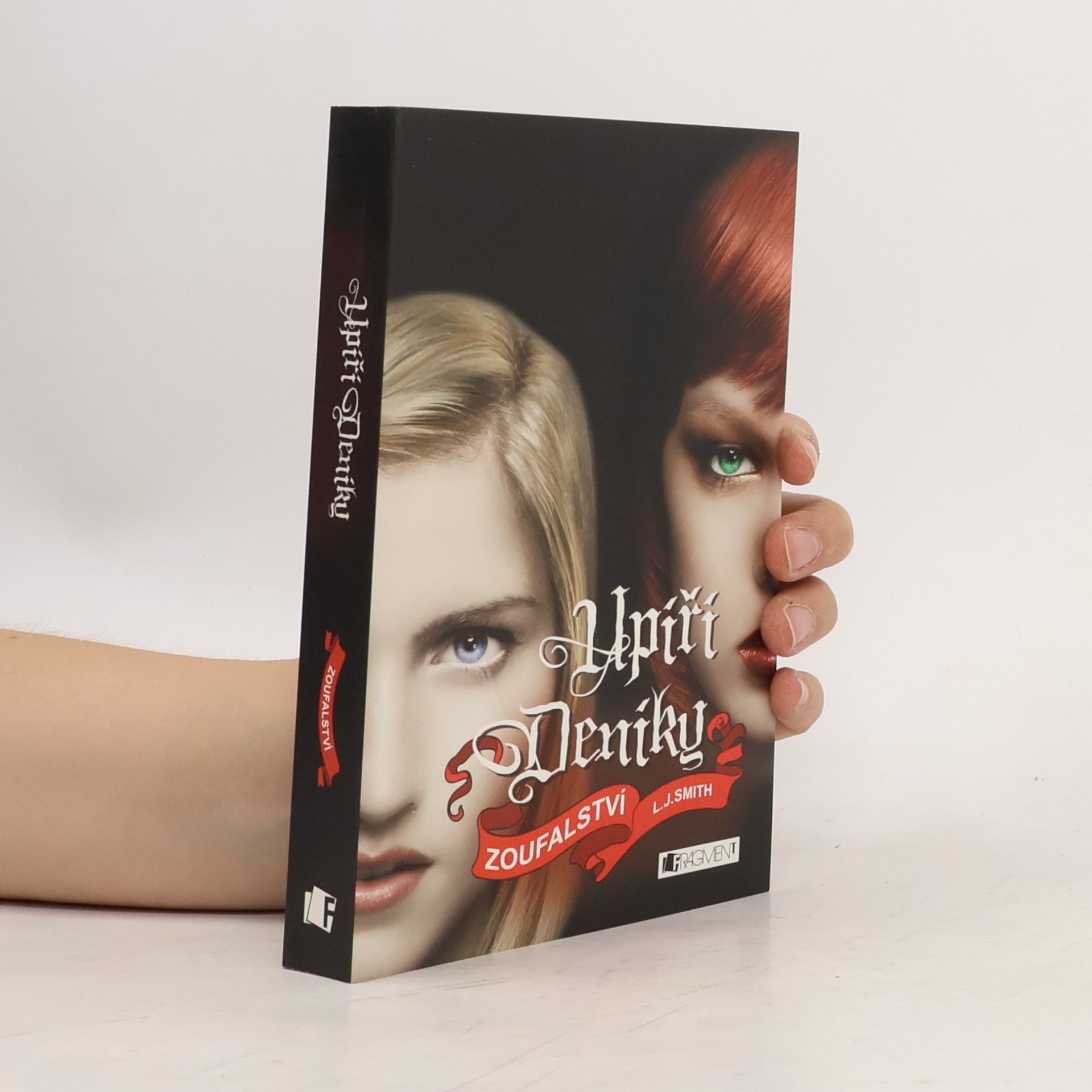L. J. Smithová  Upíří deníky. Zoufalství