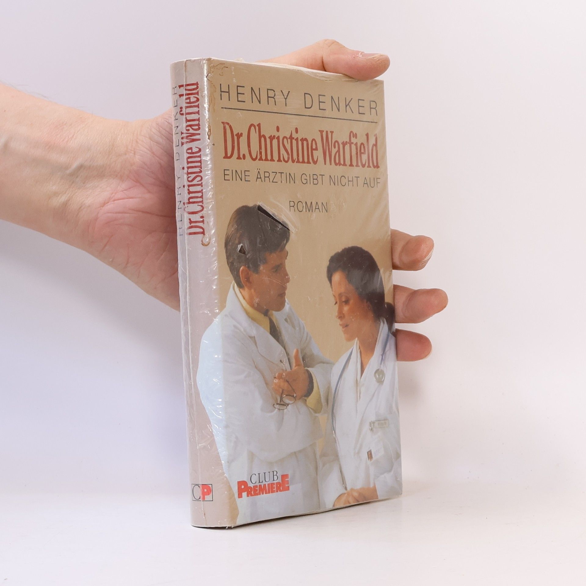 Henry Denker Dr. Christine Warfield. Eine Ärztin gibt nicht auf