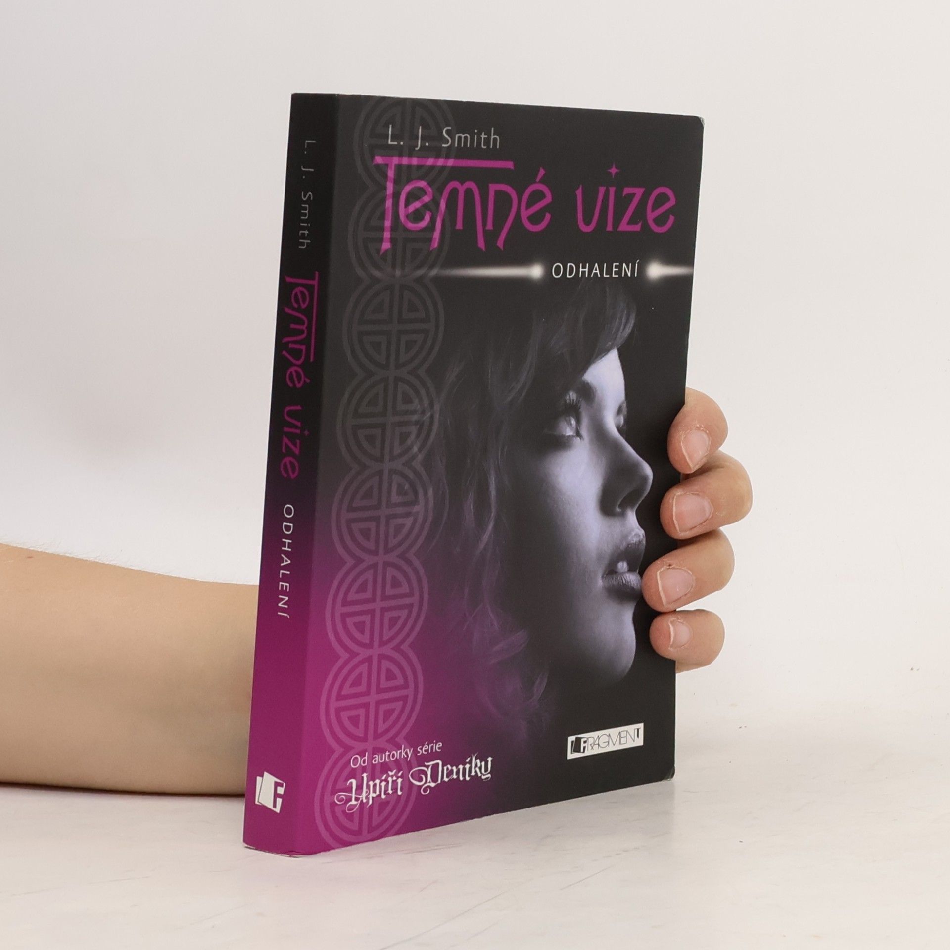 Lisa Jane Smith Temné vize. Odhalení