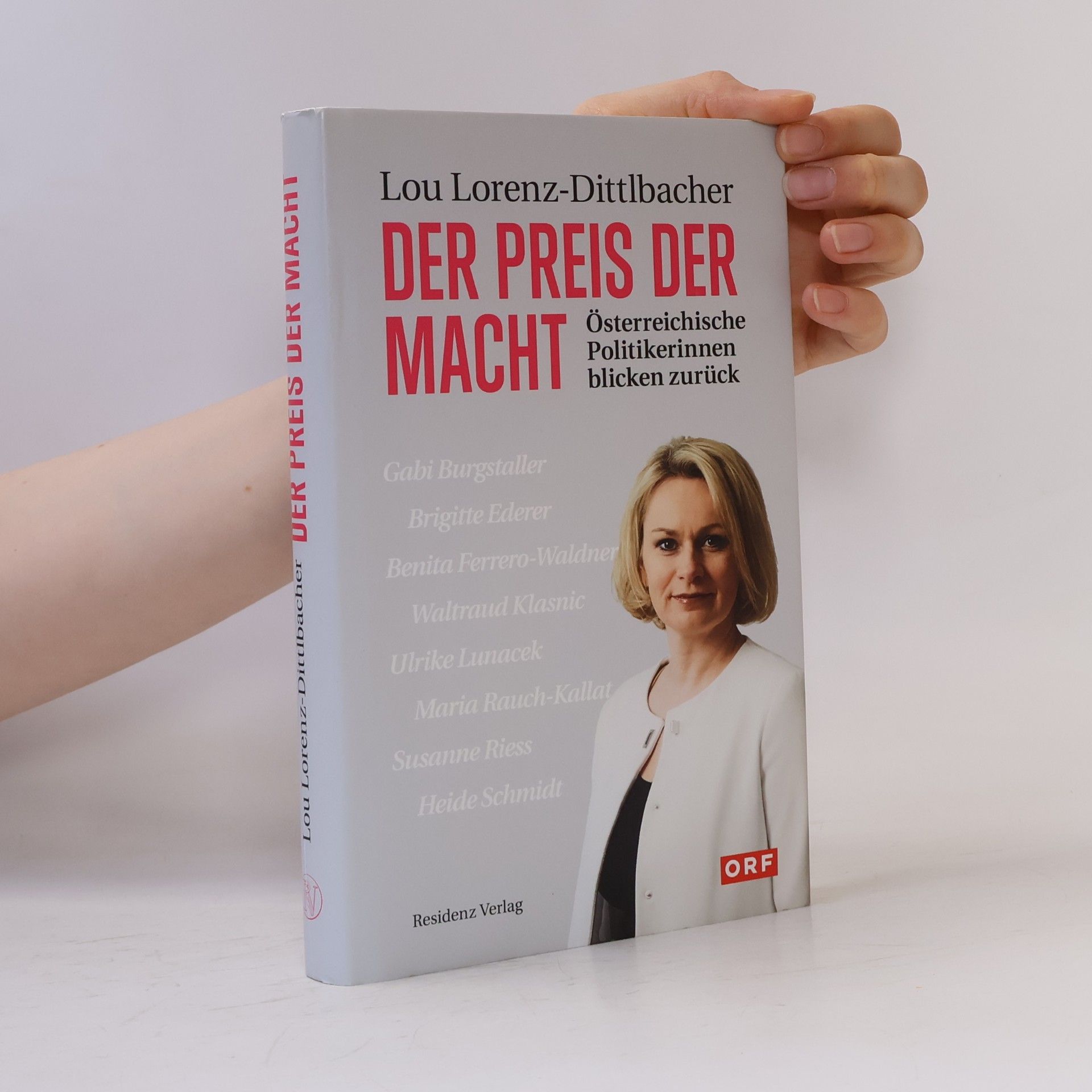 Lou Lorenz-Dittlbacher Der Preis der Macht