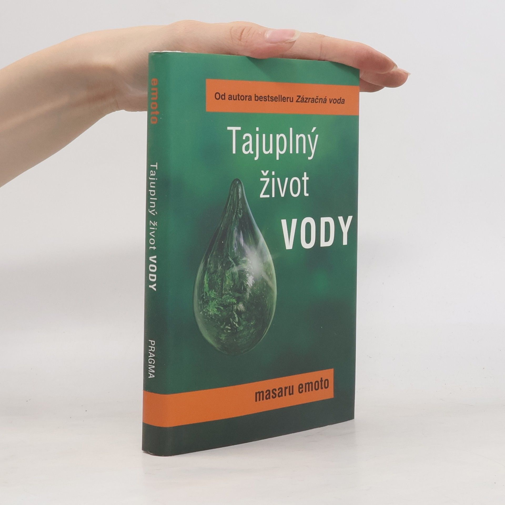 Masaru Emoto Tajuplný život vody