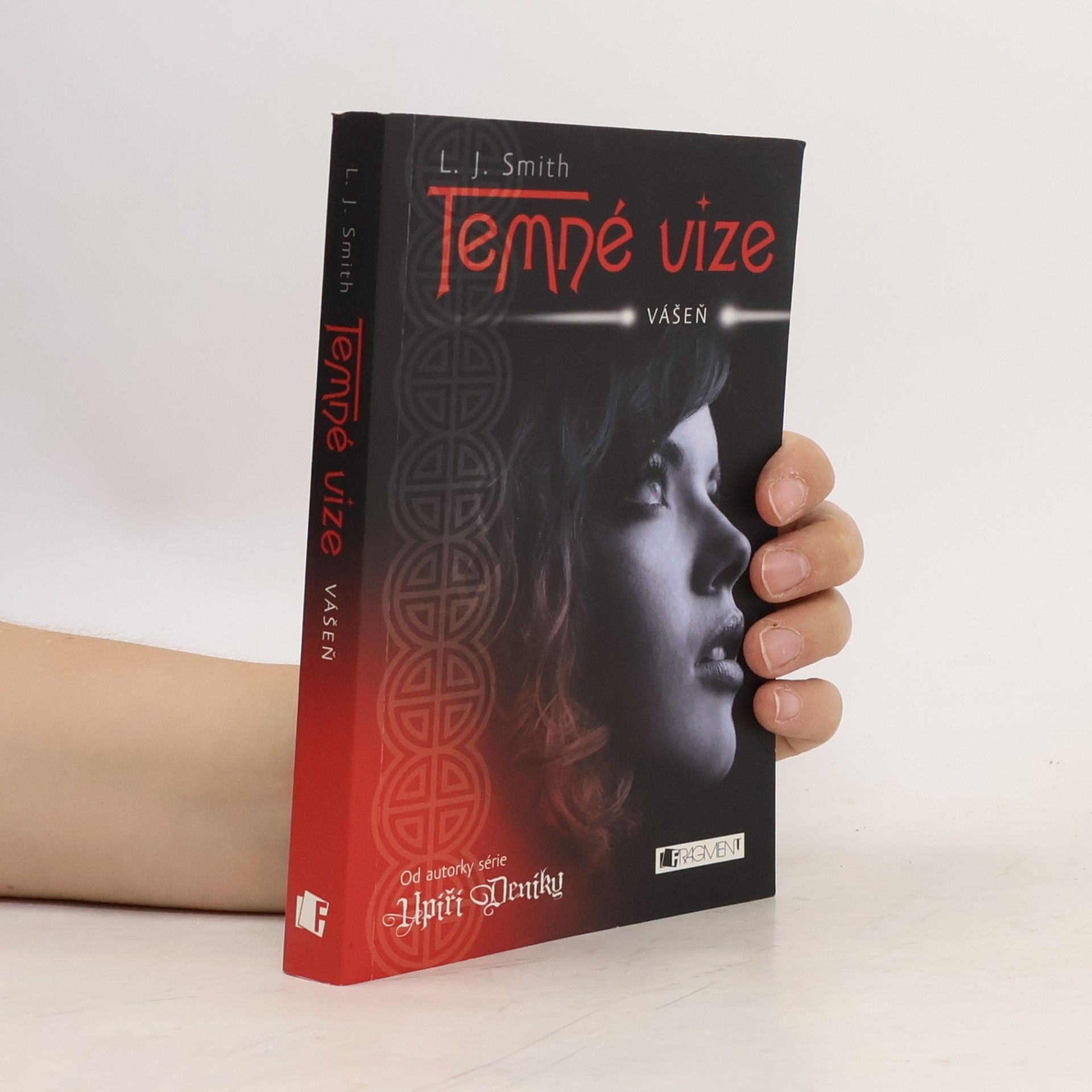 Lisa Jane Smith Temné vize. Vášeň
