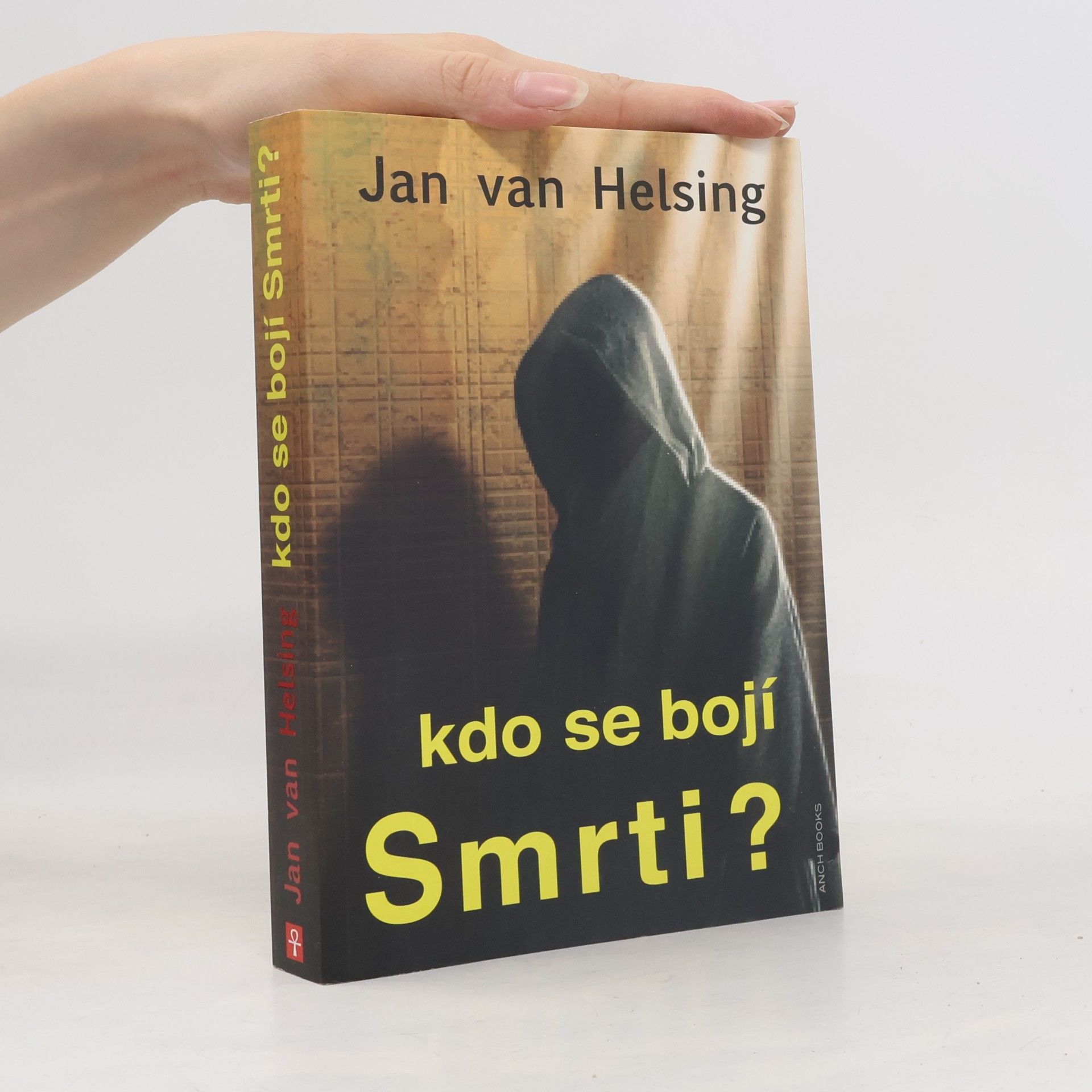 Jan Udo Holey Kdo se bojí Smrti?