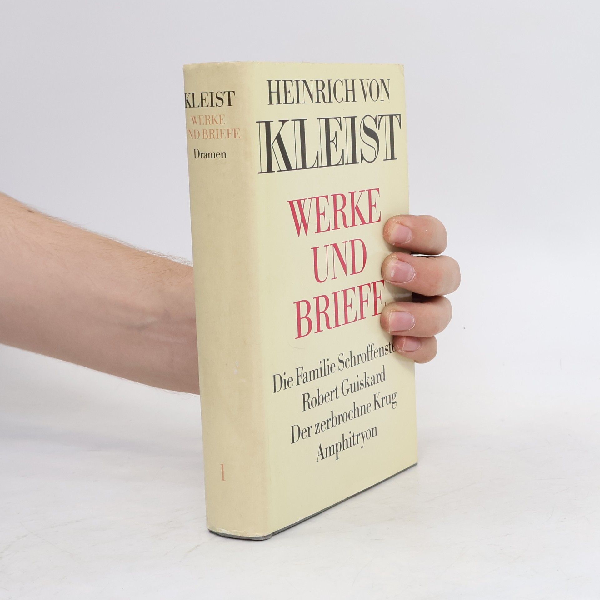 Heinrich von Kleist Werke und Briefe 1