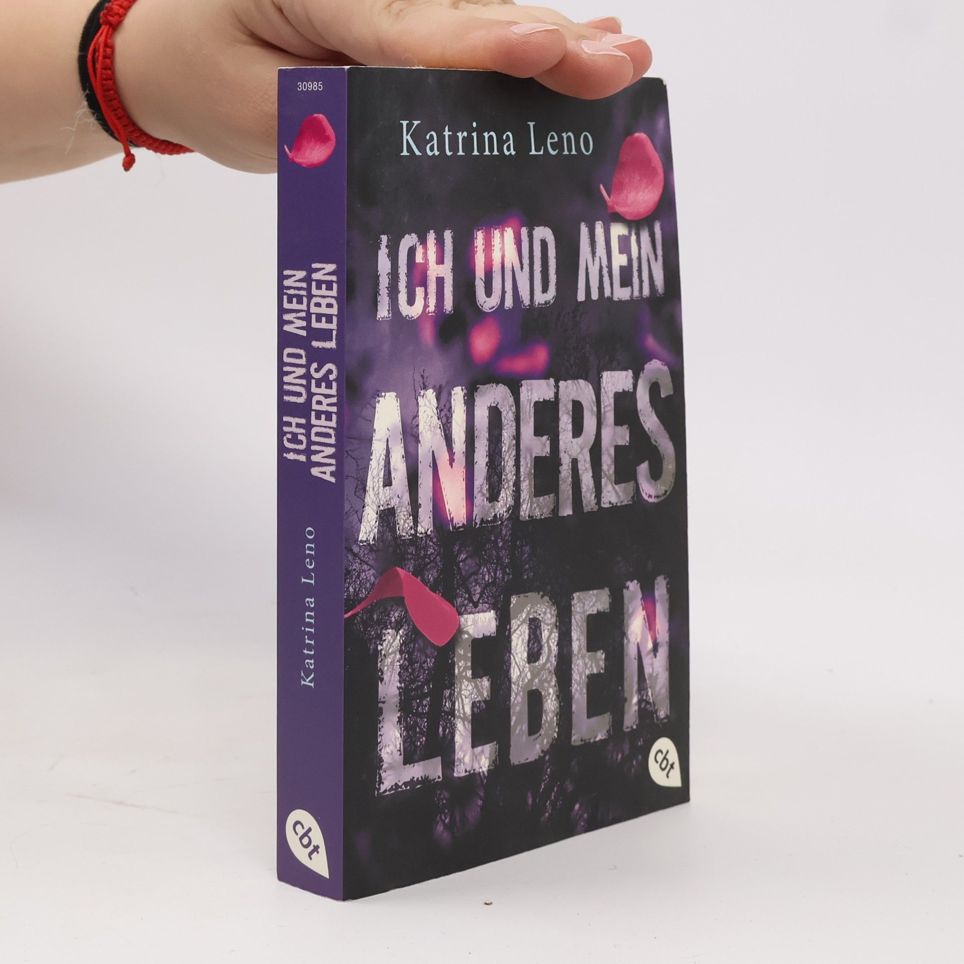 Katrina Leno Ich und mein anderes Leben