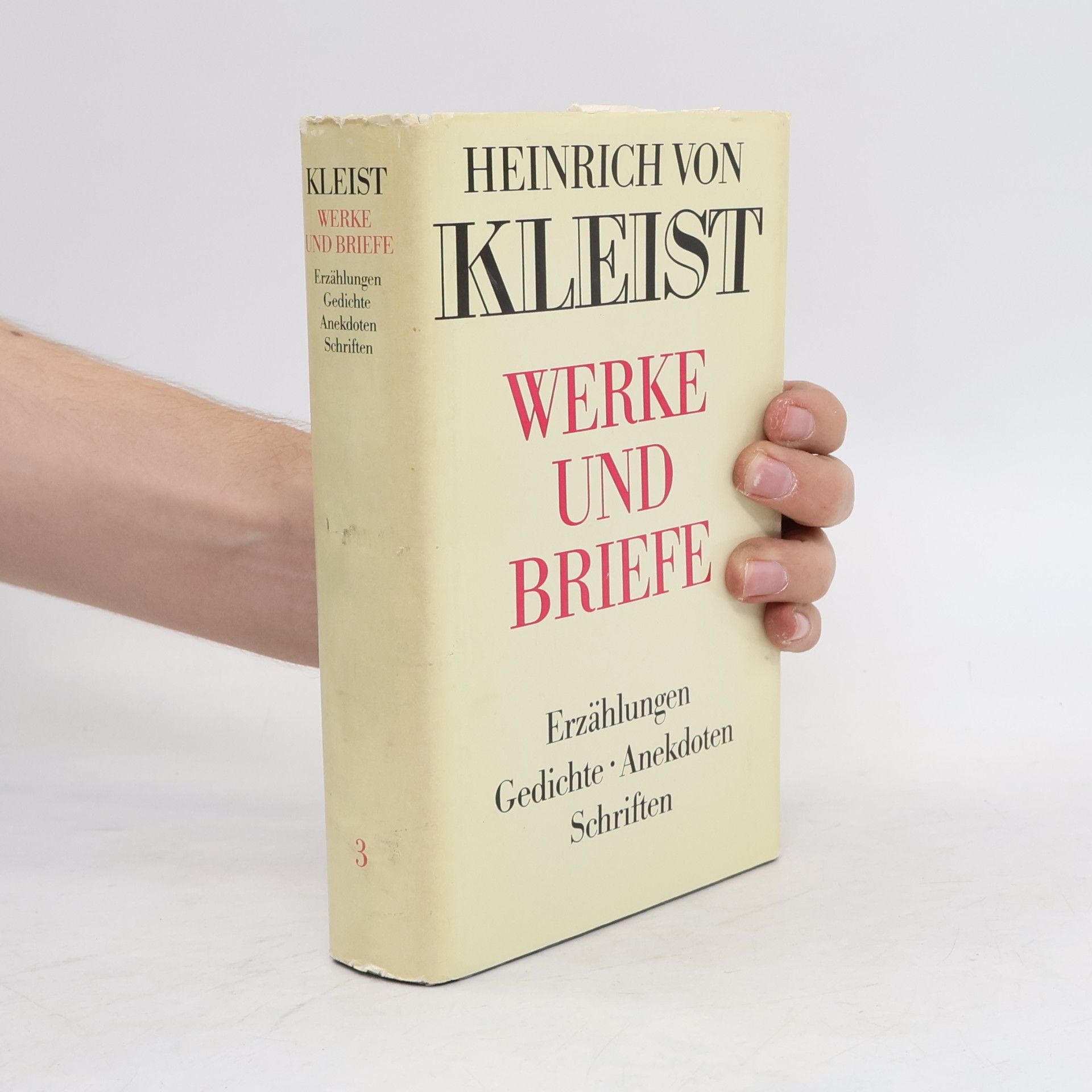 Heinrich von Kleist Werke und Briefe 3