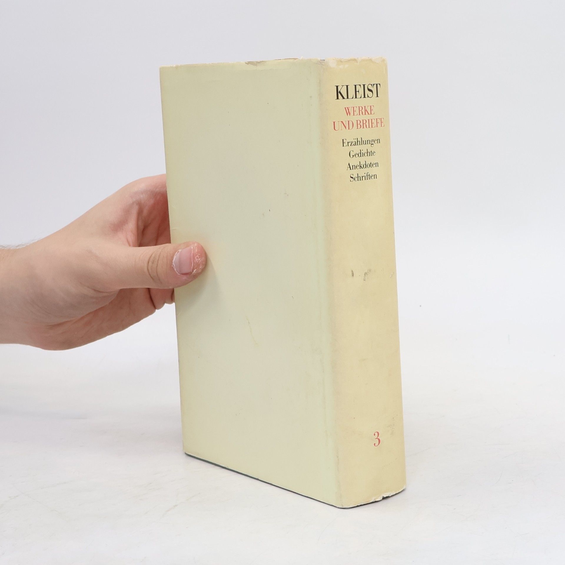 Heinrich von Kleist Werke und Briefe 3